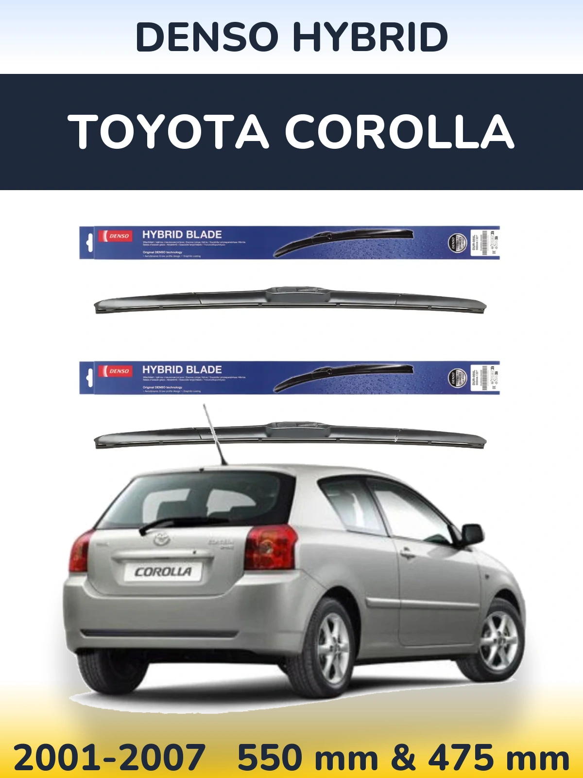 Комплект передних дворников Denso Hybrid 550 & 475 мм для Toyota Corolla 2001-2007