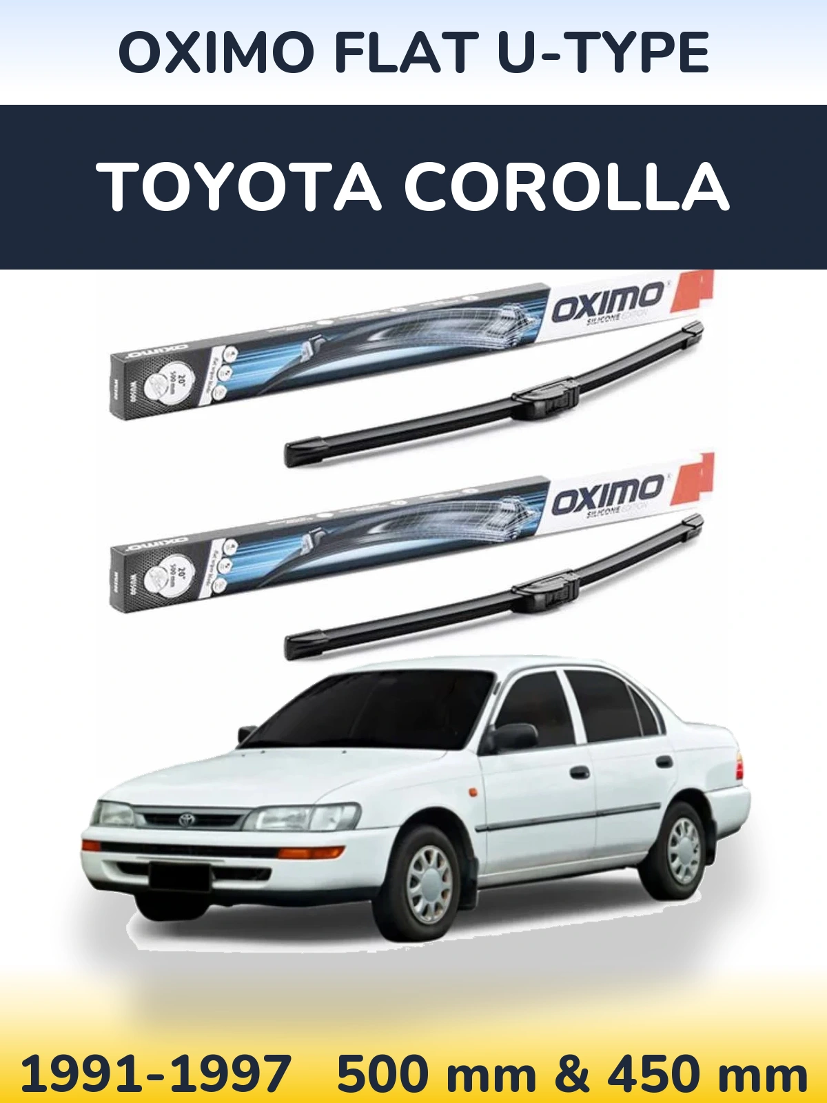 Front wiper blade set Oximo Flat U-type 500 & 450 mm for Toyota Corolla 1991-1997