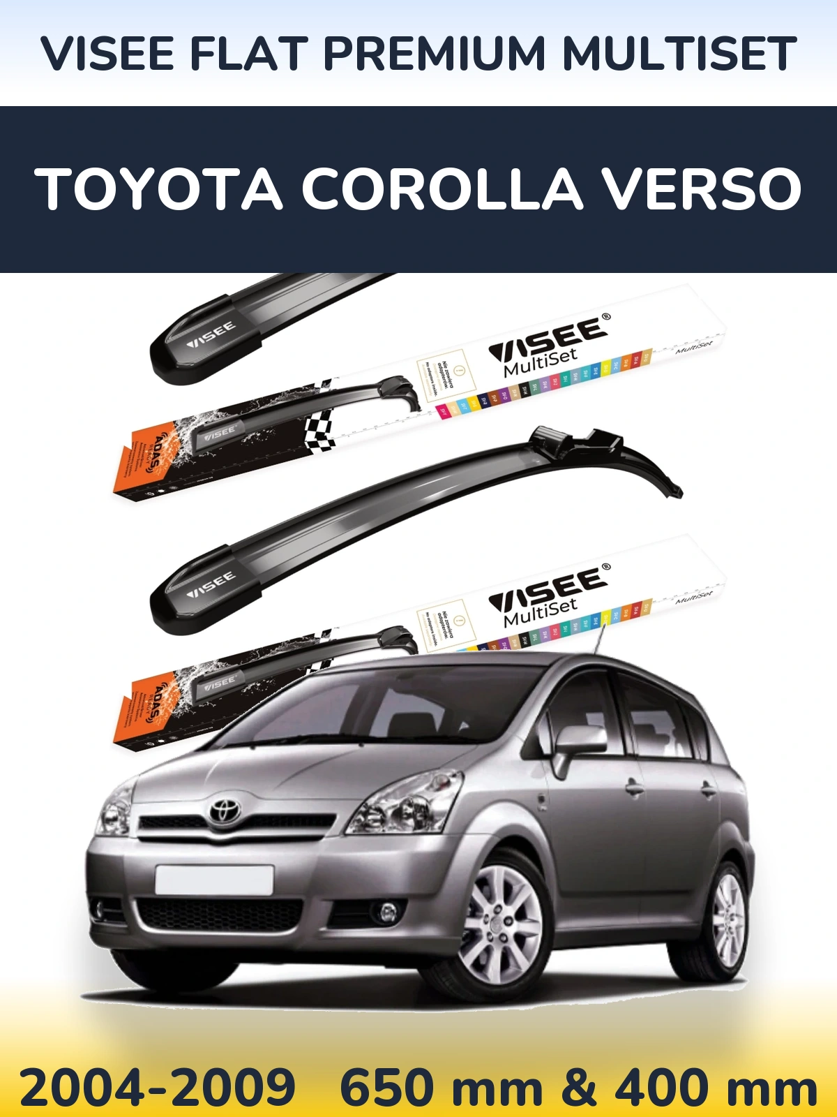 Комплект передніх щіток VISEE FLAT PREMIUM MultiSet 650 & 400 мм для Toyota Corolla Verso 2004-2009