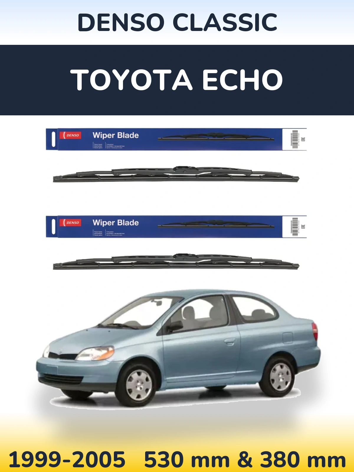 Front wiper blade set Denso Classic 530 & 380 mm for Toyota Echo 1999-2005