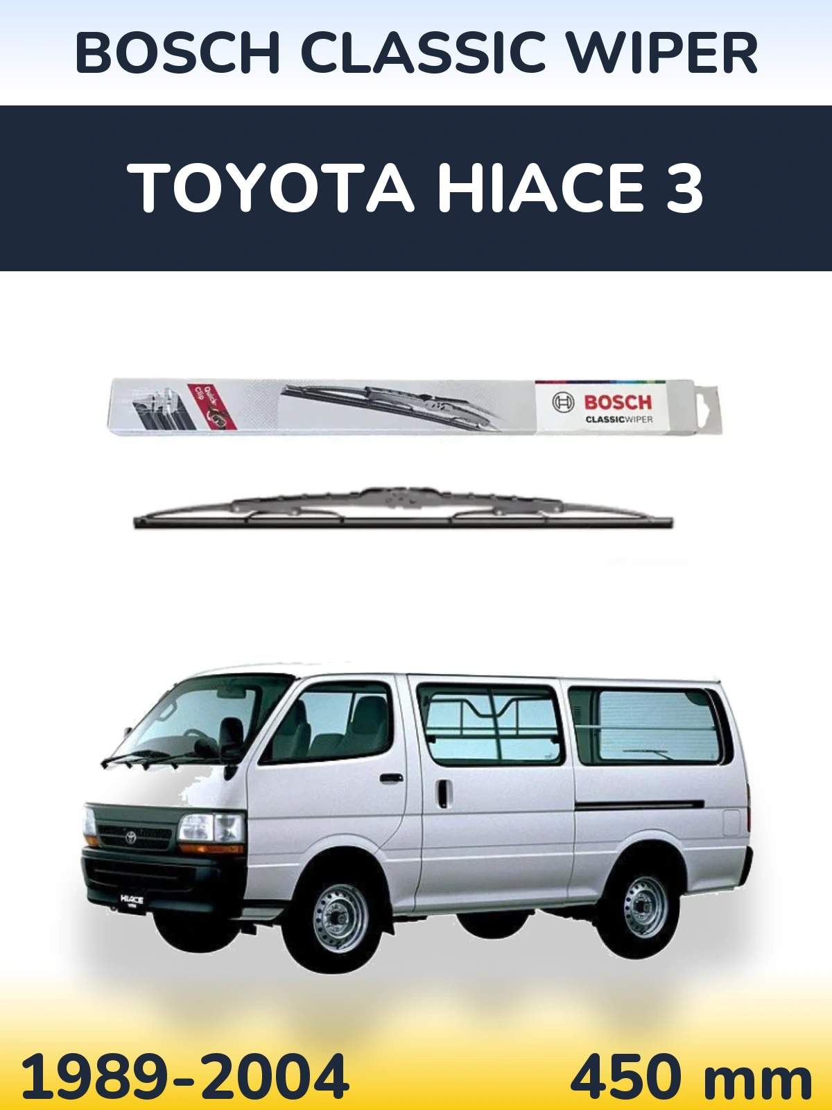 Rear wiper blade BOSCH Classic Wiper 450 mm for Toyota Hiace 3 1989-2004