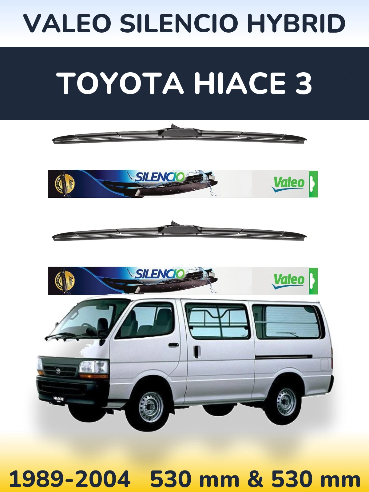 Front wiper blade set Valeo Silencio Hybrid 530 & 530 mm for Toyota Hiace 3 1989-2004