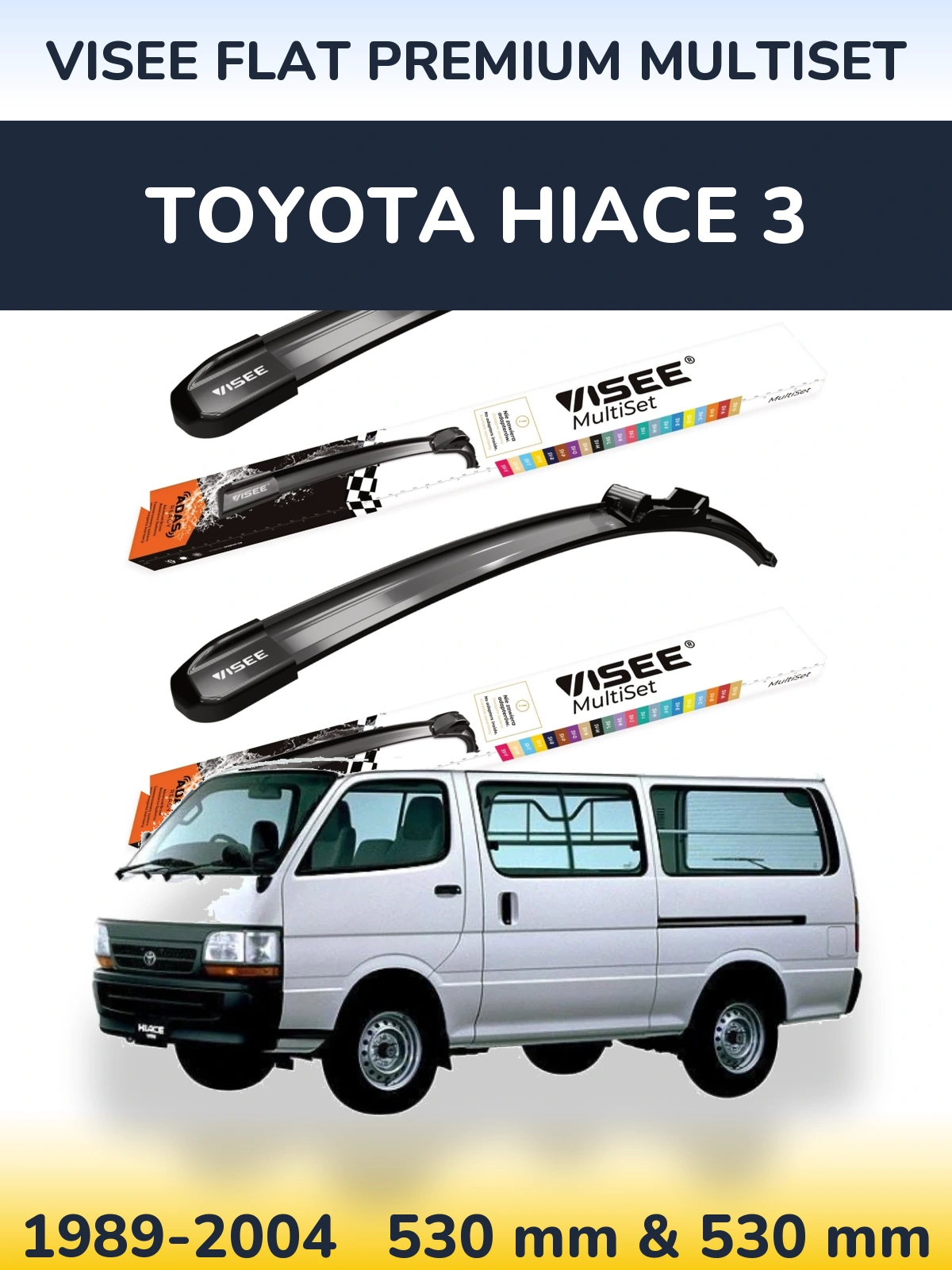 Front wiper blade set VISEE FLAT PREMIUM MultiSet 530 & 530 mm for Toyota Hiace 3 1989-2004