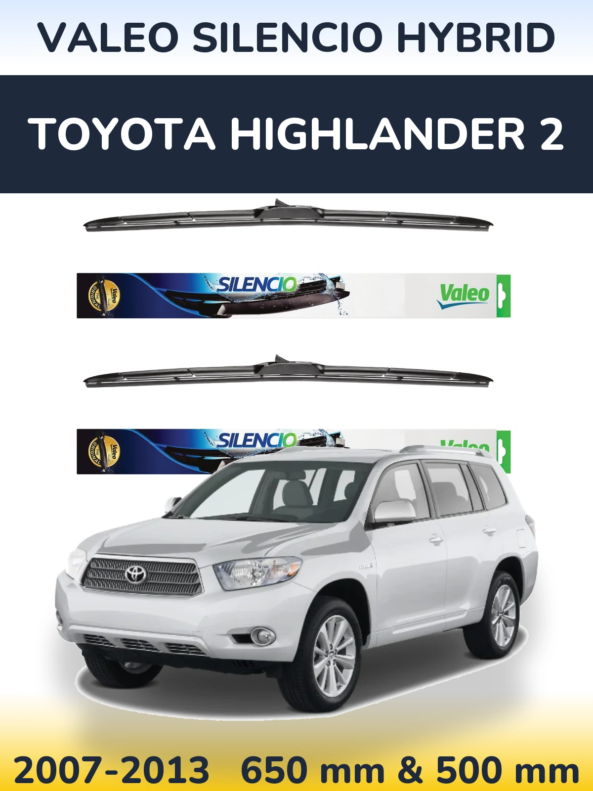 Комплект передних дворников Valeo Silencio Hybrid 650 & 500 мм для Toyota Highlander 2 2007-2013