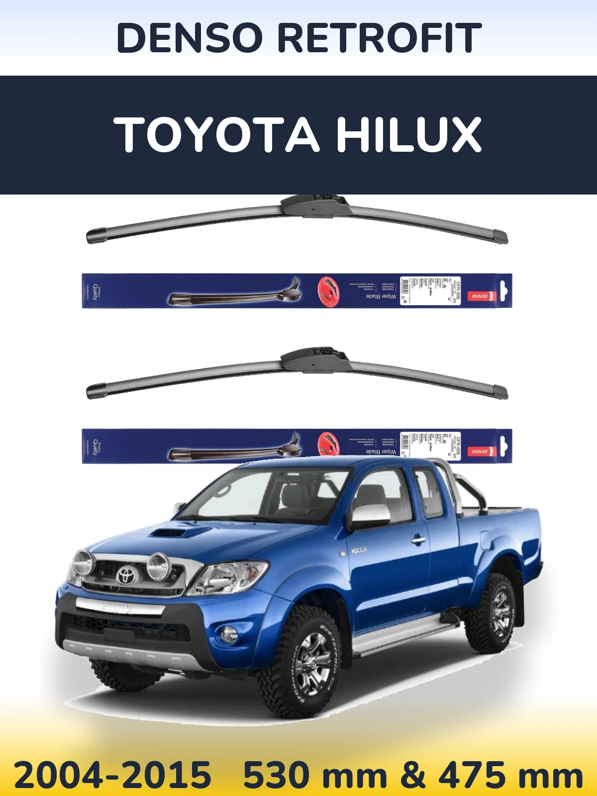 Комплект передніх щіток Denso Retrofit 530 & 475 мм для Toyota Hilux 2004-2015