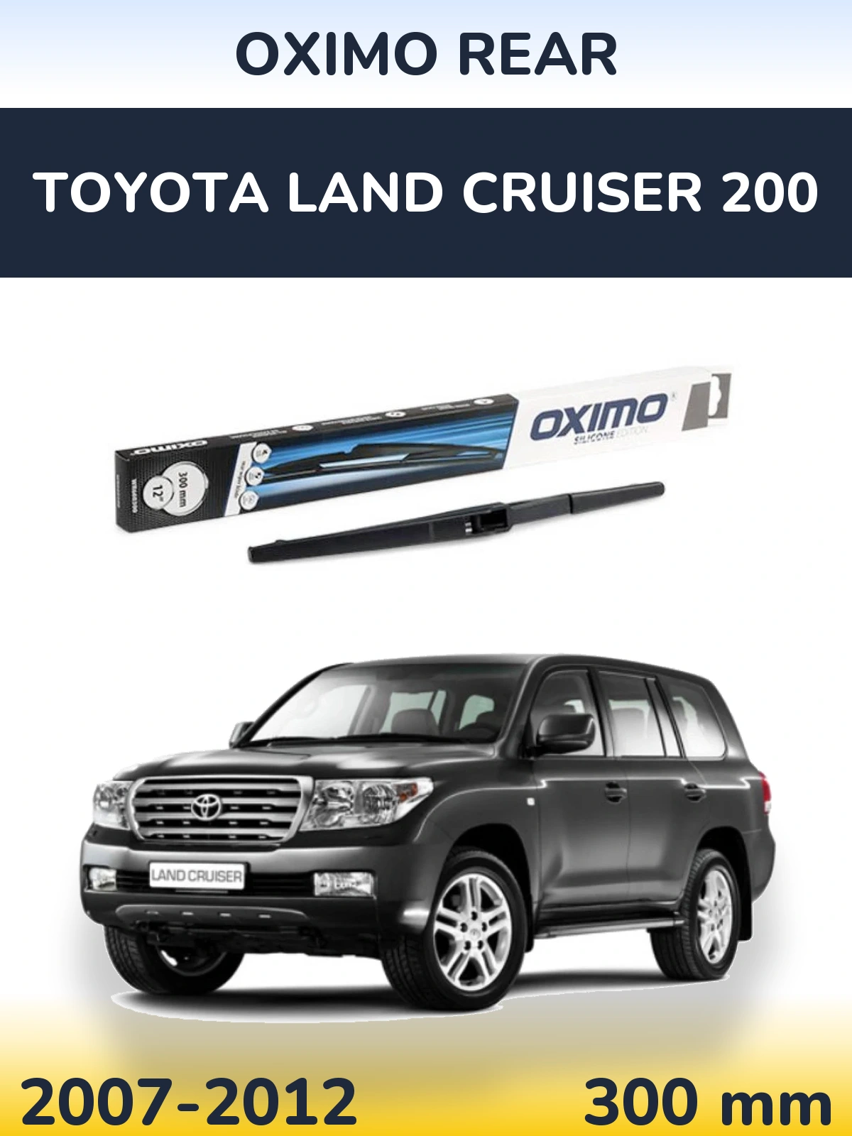 Rear wiper blade Oximo Rear 300 mm for Toyota Land Cruiser 200 2007-2012