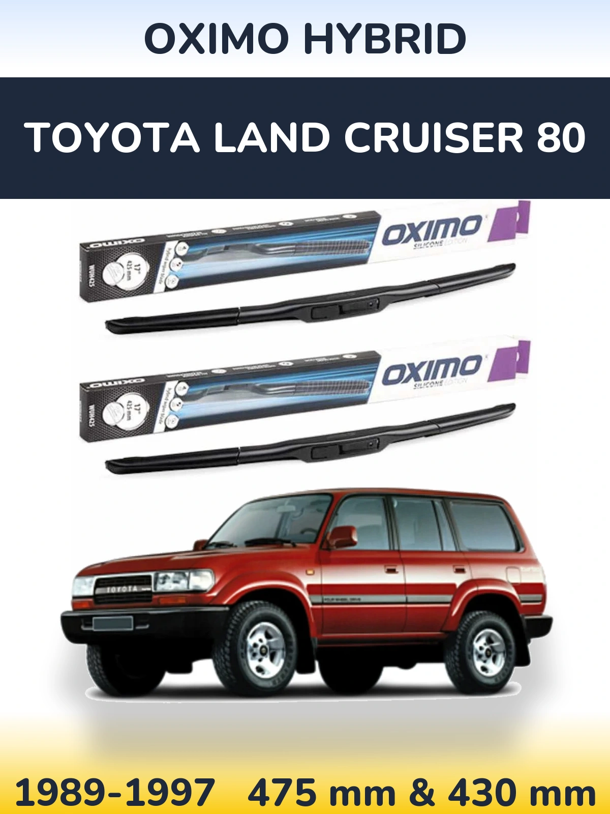Комплект передних дворников Oximo Hybrid 475 & 430 мм для Toyota Land Cruiser 80 1989-1997