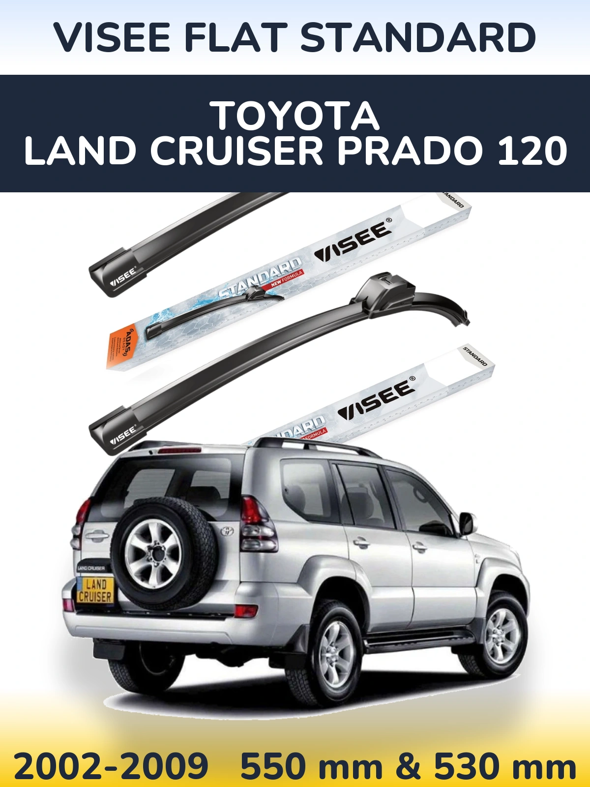 Комплект передніх щіток VISEE FLAT STANDARD 550 & 530 мм для Toyota Land Cruiser Prado 120 2002-2009