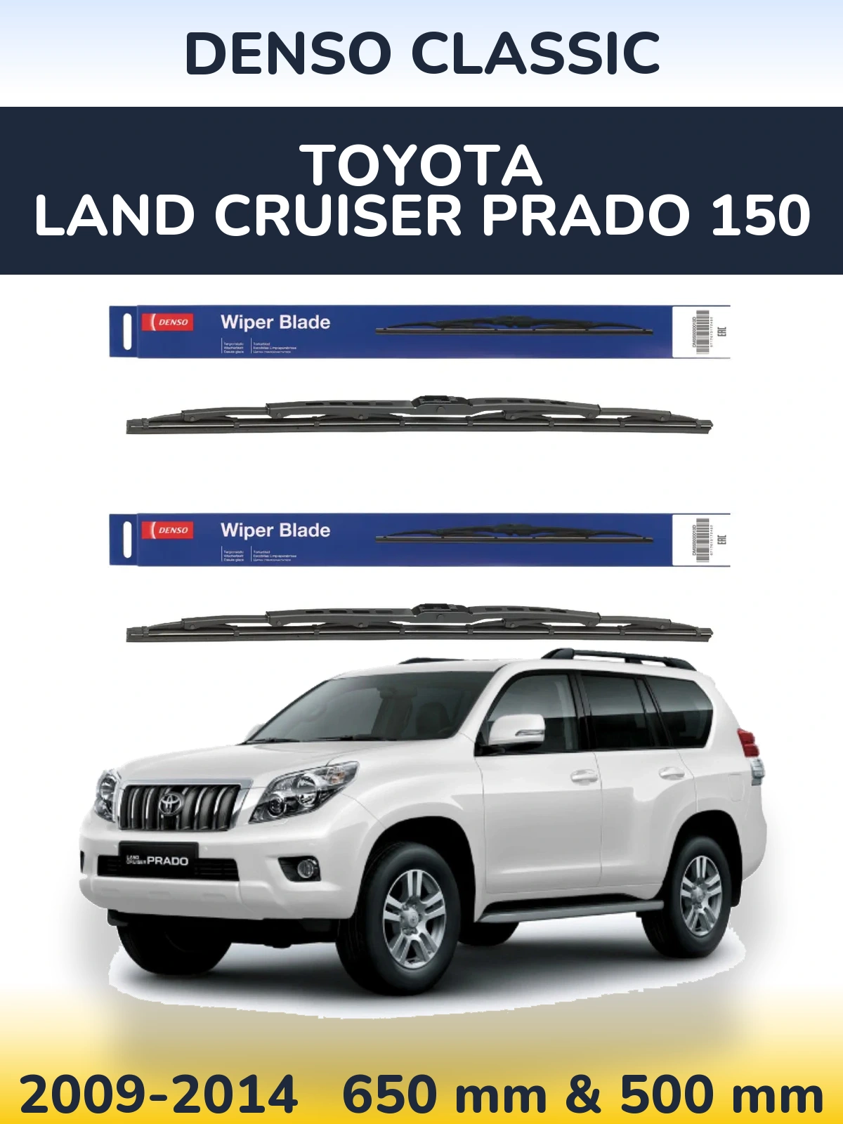 Front wiper blade set Denso Classic 650 & 500 mm for Toyota Land Cruiser Prado 150 2009-2014