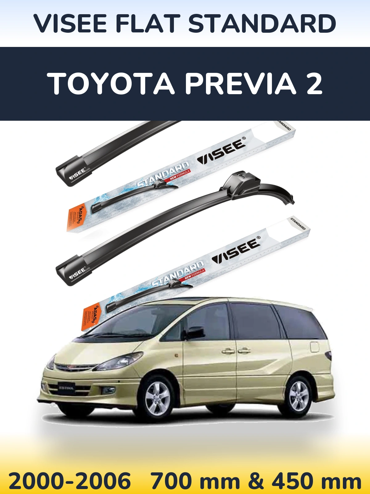 Front wiper blade set VISEE FLAT STANDARD 700 & 450 mm for Toyota Previa 2 2000-2006