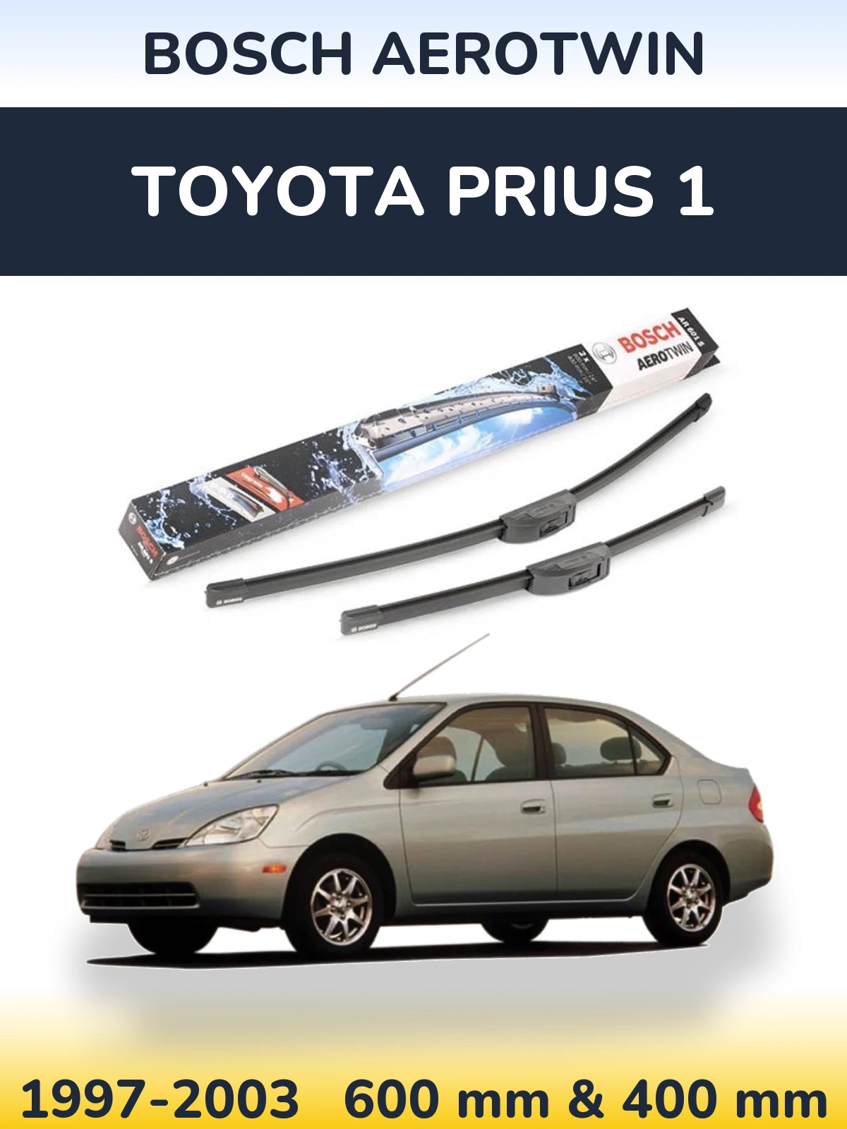 Front wiper blade set BOSCH AeroTwin 600 & 400 mm for Toyota Prius 1 1997-2003