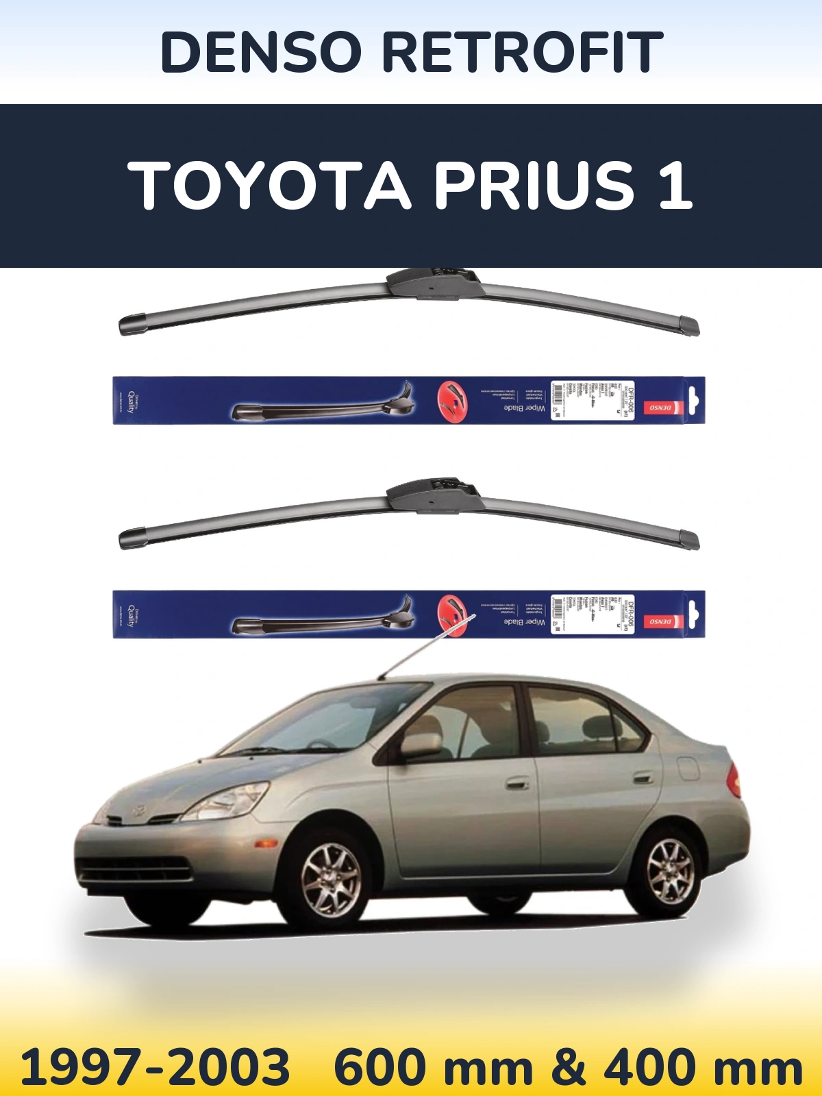 Комплект передніх щіток Denso Retrofit 600 & 400 мм для Toyota Prius 1 1997-2003