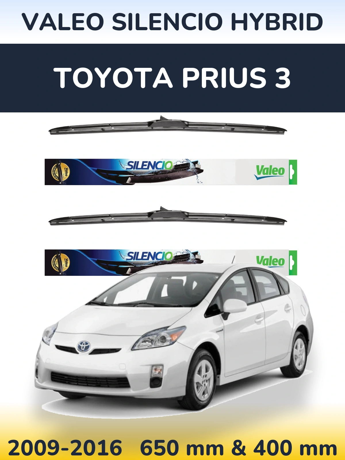 Front wiper blade set Valeo Silencio Hybrid 650 & 400 mm for Toyota Prius 3 2009-2016
