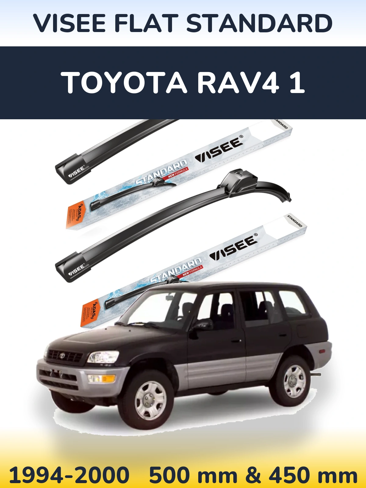 Front wiper blade set VISEE FLAT STANDARD 500 & 450 mm for Toyota RAV4 1 1994-2000