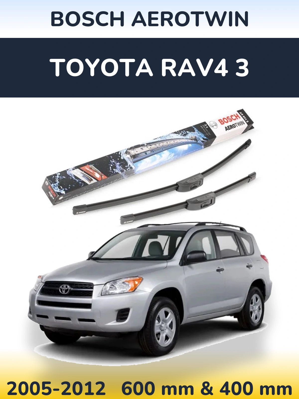 Комплект передних дворников BOSCH AeroTwin 600 & 400 мм для Toyota RAV4 3 2005-2012
