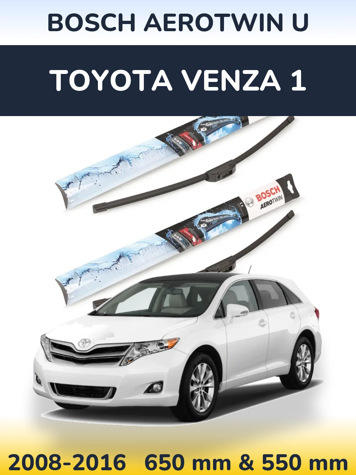 Комплект передних дворников BOSCH AeroTwin U 650 & 550 мм для Toyota Venza 1 2008-2016