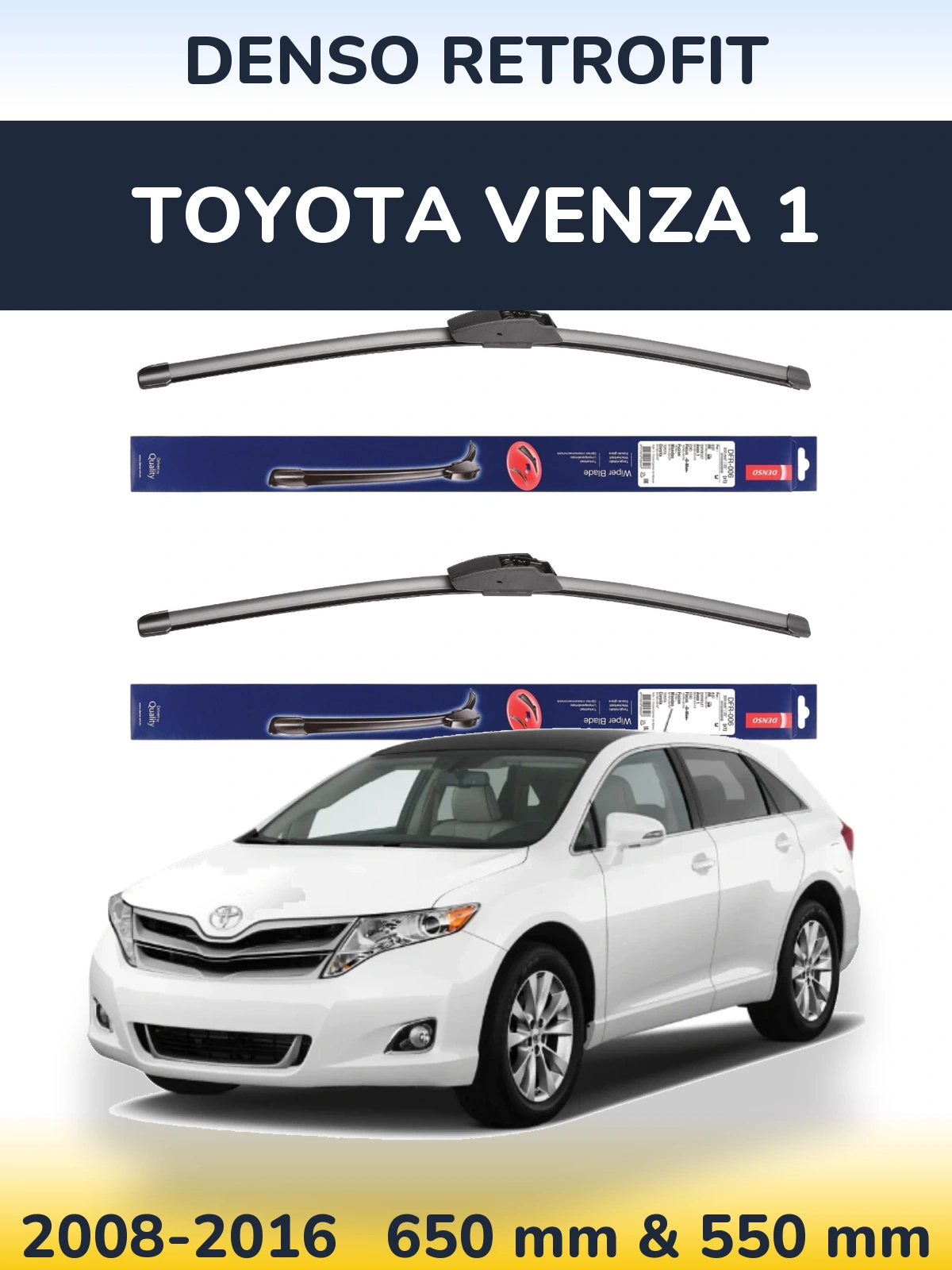 Комплект передніх щіток Denso Retrofit 650 & 550 мм для Toyota Venza 1 2008-2016