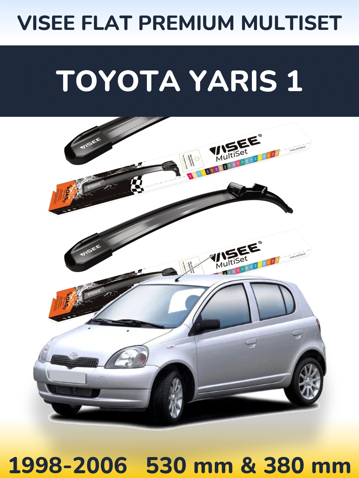 Front wiper blade set VISEE FLAT PREMIUM MultiSet 530 & 380 mm for Toyota Yaris 1 1998-2006