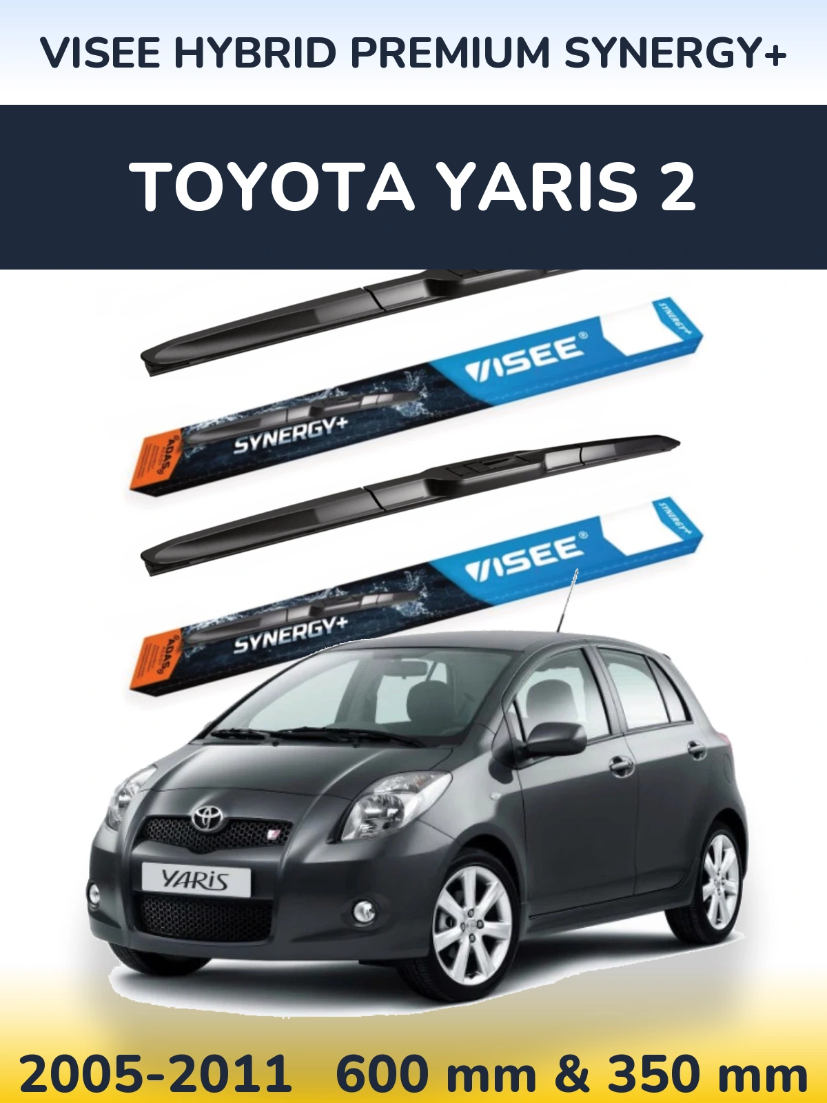 Комплект передних дворников VISEE HYBRID PREMIUM SYNERGY+ 600 & 350 мм для Toyota Yaris 2 2005-2011