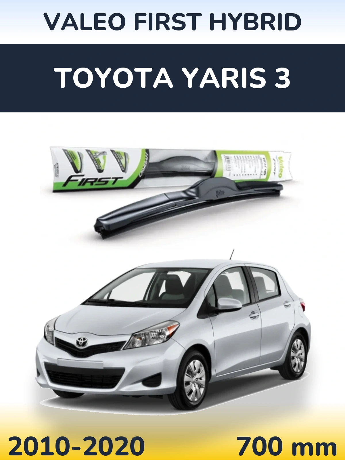 Front wiper blade Valeo First Hybrid 700 mm for Toyota Yaris 3 2010-2020