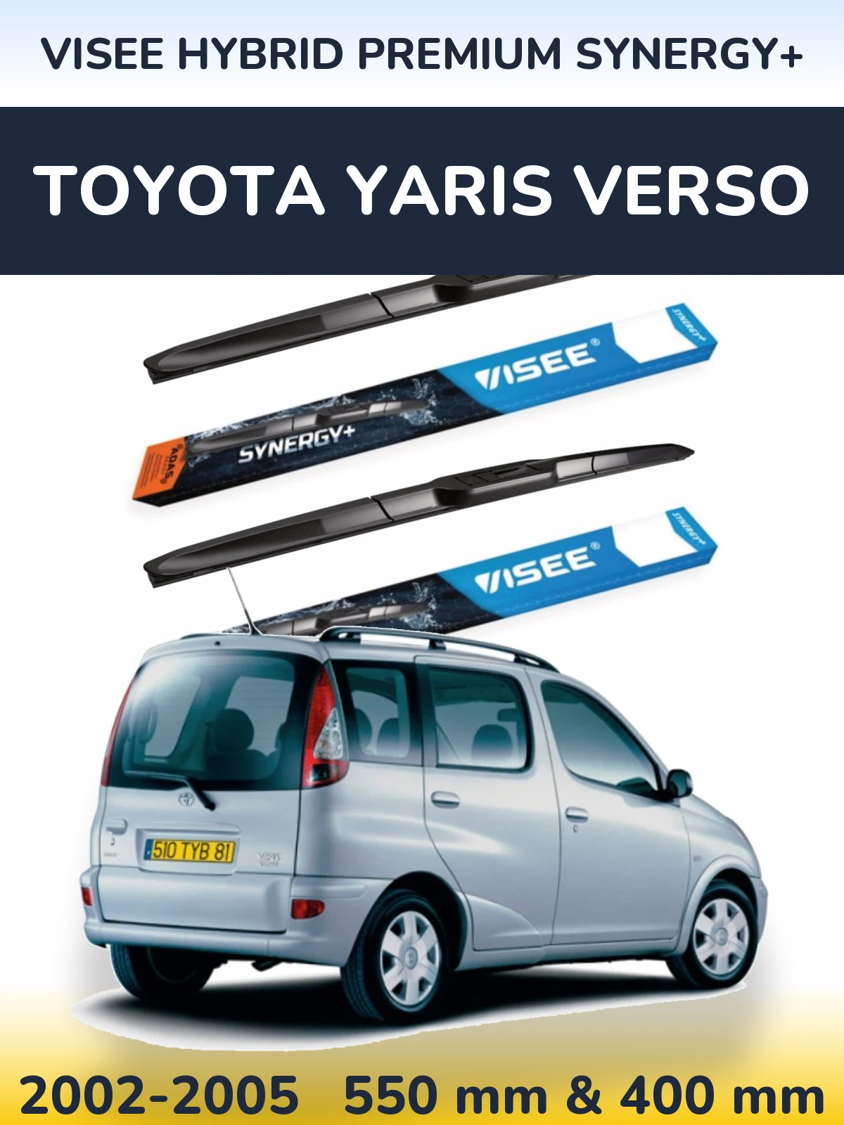 Front wiper blade set VISEE HYBRID PREMIUM SYNERGY+ 550 & 400 mm for Toyota Yaris Verso 2002-2005