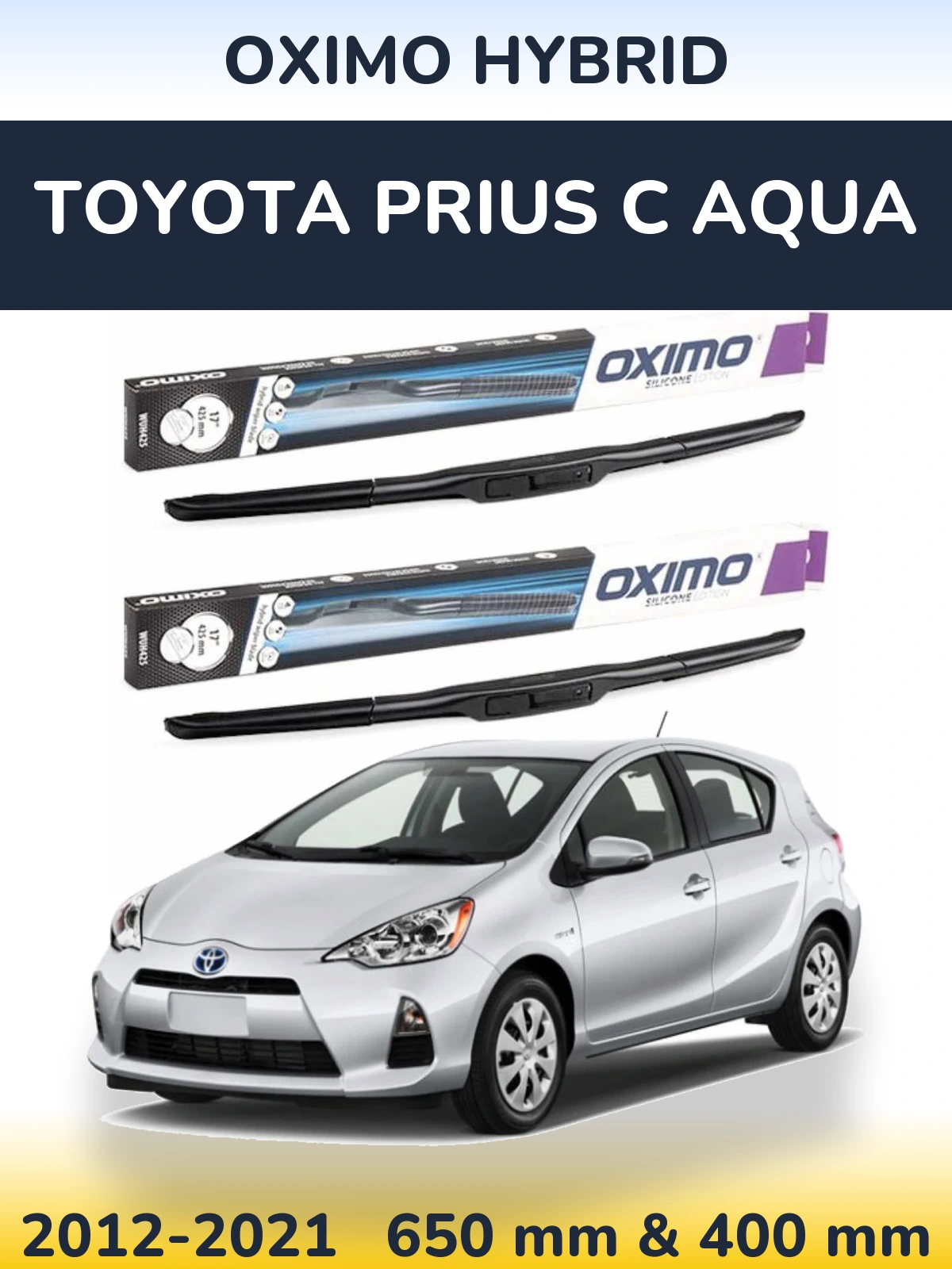 Комплект передних дворников Oximo Hybrid 650 & 400 мм для Toyota Prius C Aqua 2012-2021
