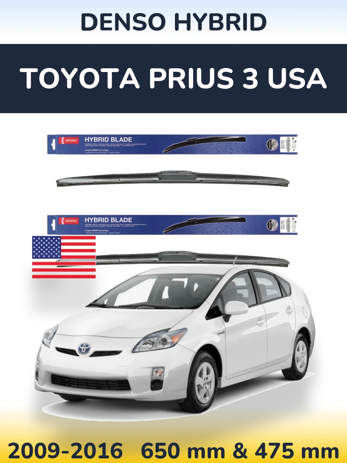 Front wiper blade set Denso Hybrid 650 & 475 mm for Toyota Prius 3 USA 2009-2016