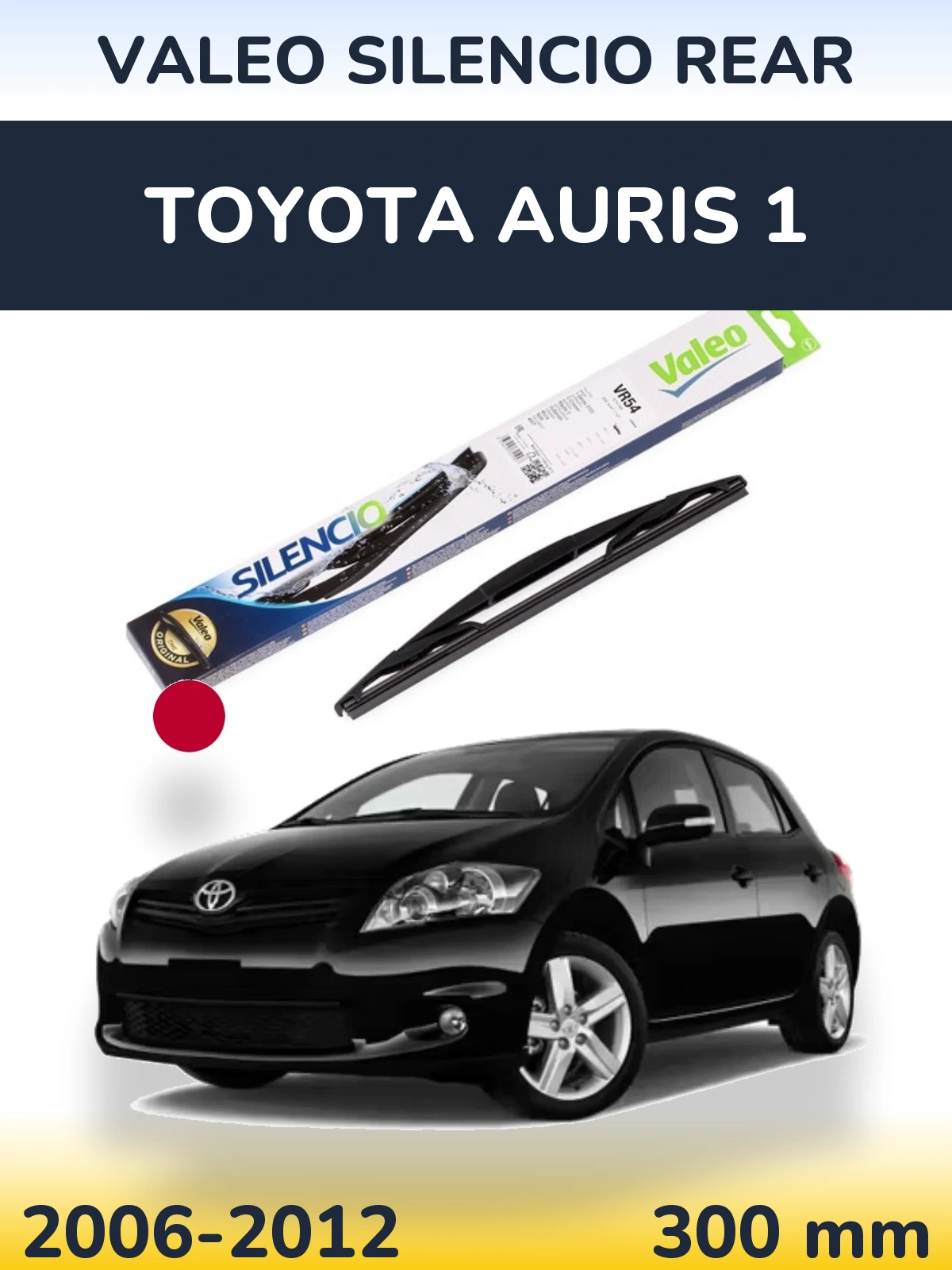 Rear wiper blade Valeo Silencio Rear 300 mm for Toyota Auris 1 2006-2012