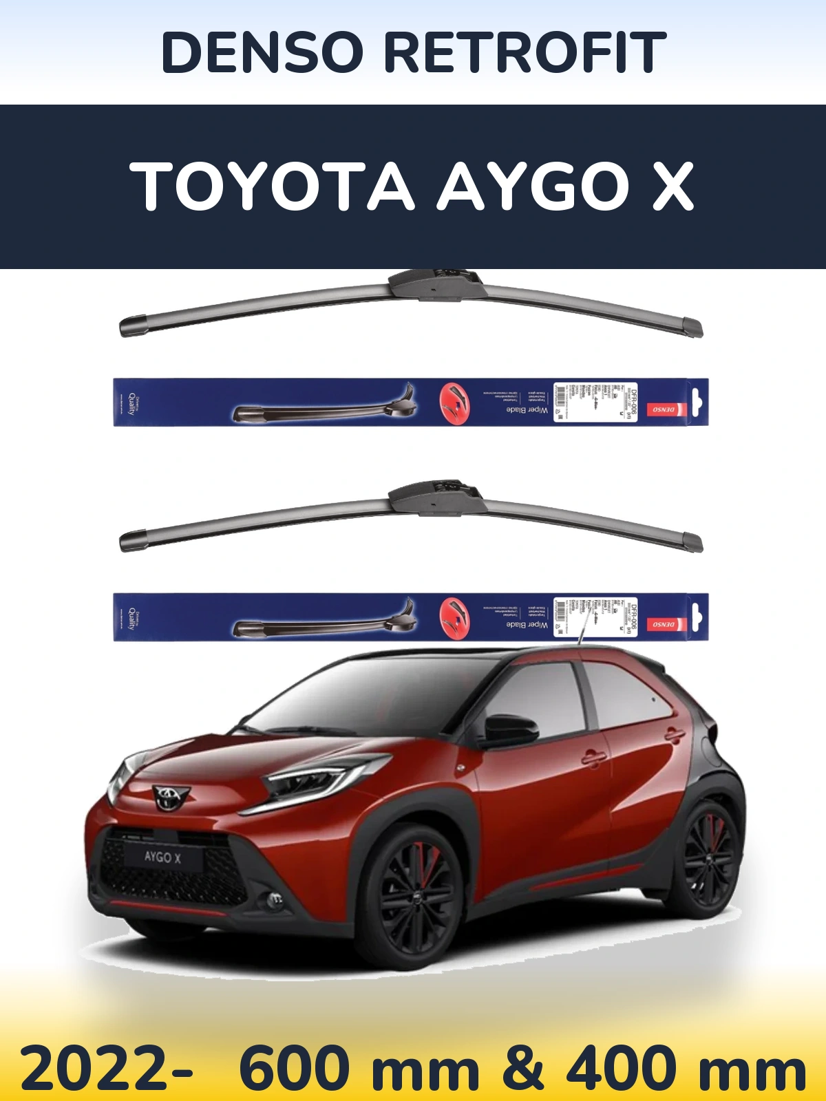 Комплект передних дворников Denso Retrofit 600 & 400 мм для Toyota Aygo X 2022-2026