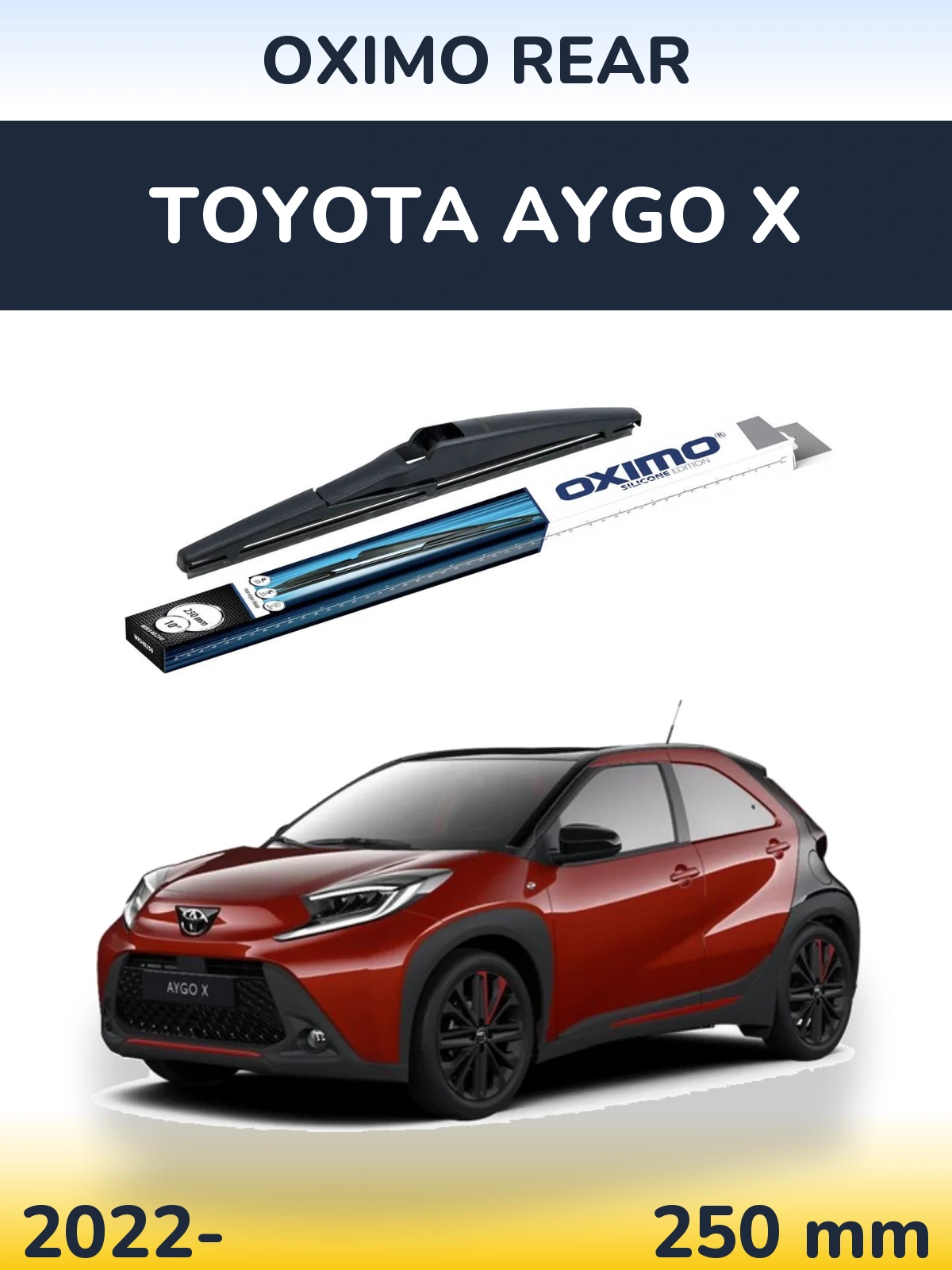 Rear wiper blade Oximo Rear 250 mm for Toyota Aygo X 2022-2026