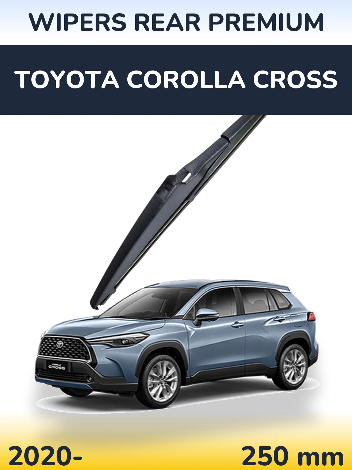 Rear wiper blade WIPERS REAR PREMIUM 250 mm for Toyota Corolla Cross 2020-2026