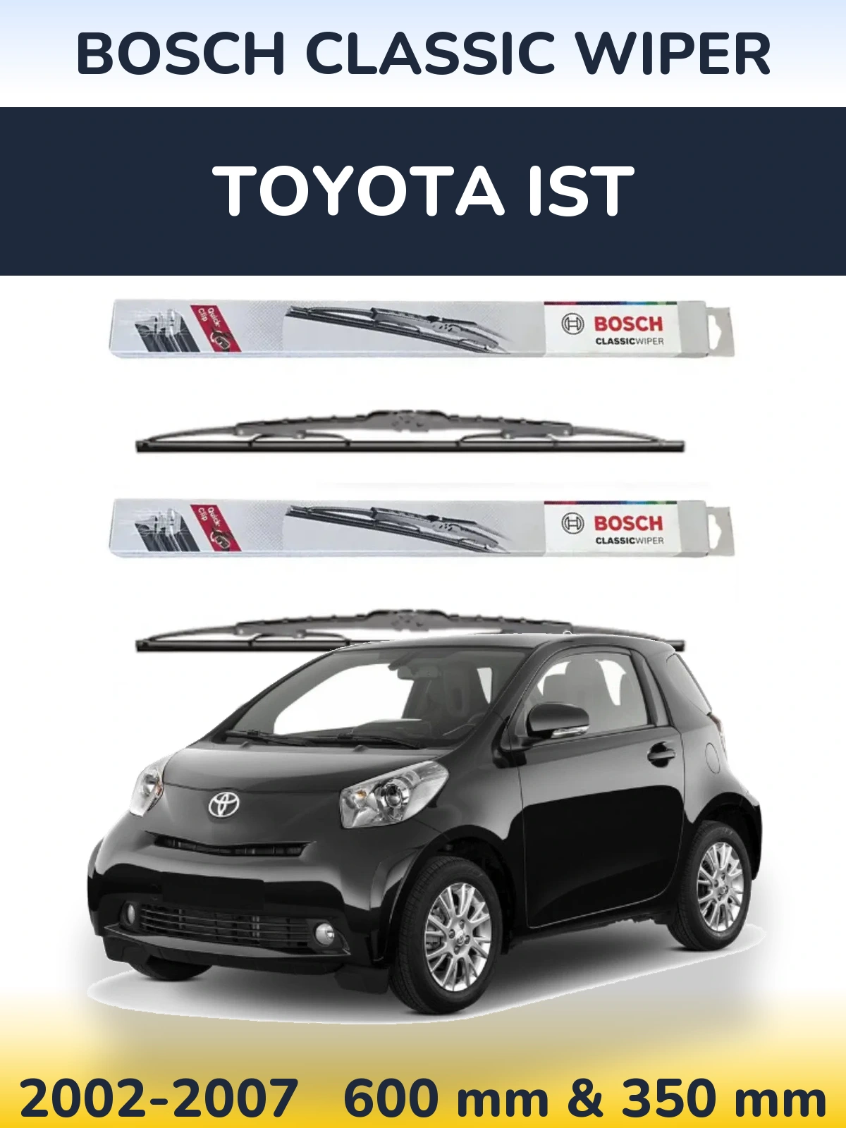 Front wiper blade set BOSCH Classic Wiper 600 & 340 mm for Toyota Ist 2002-2007