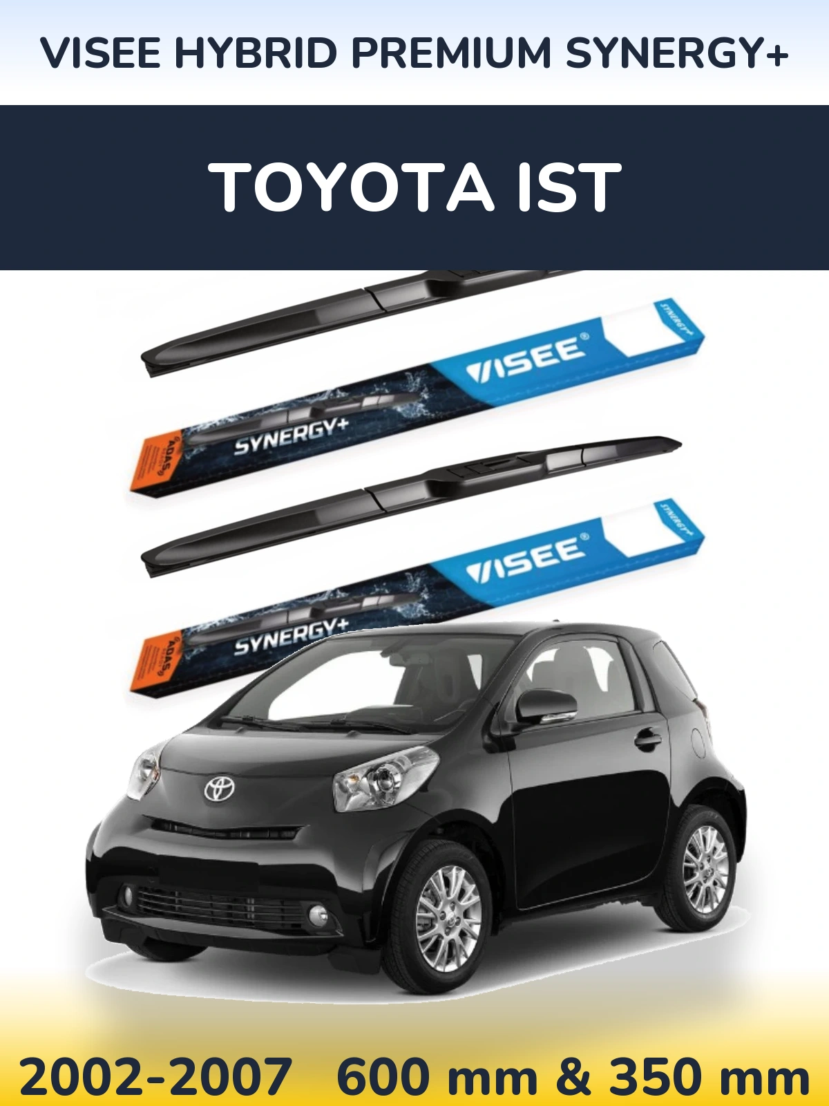 Комплект передних дворников VISEE HYBRID PREMIUM SYNERGY+ 600 & 350 мм для Toyota Ist 2002-2007