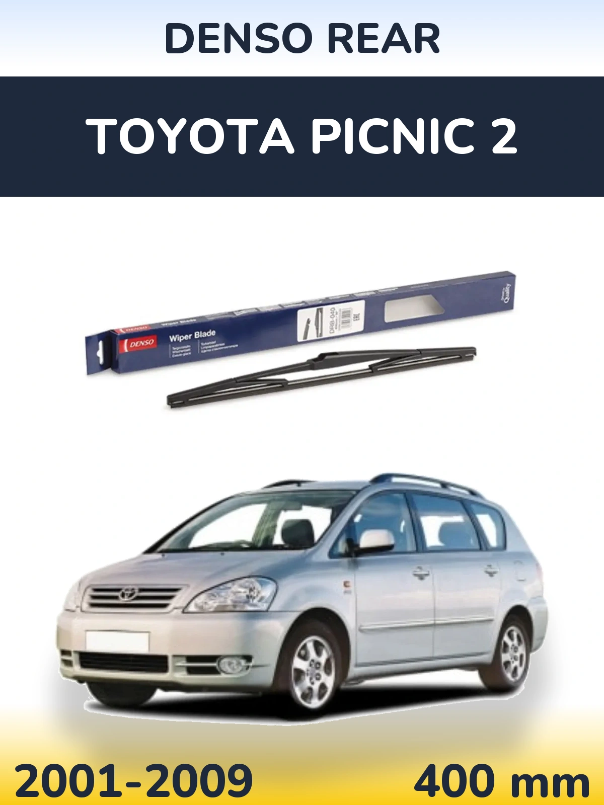Задня щітка Denso Rear 400 мм для Toyota Picnic 2 2001-2009