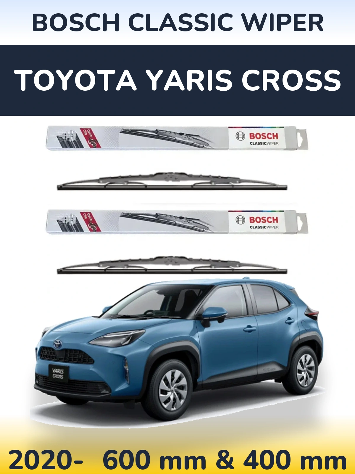 Front wiper blade set BOSCH Classic Wiper 600 & 400 mm for Toyota Yaris Cross 2020-2026