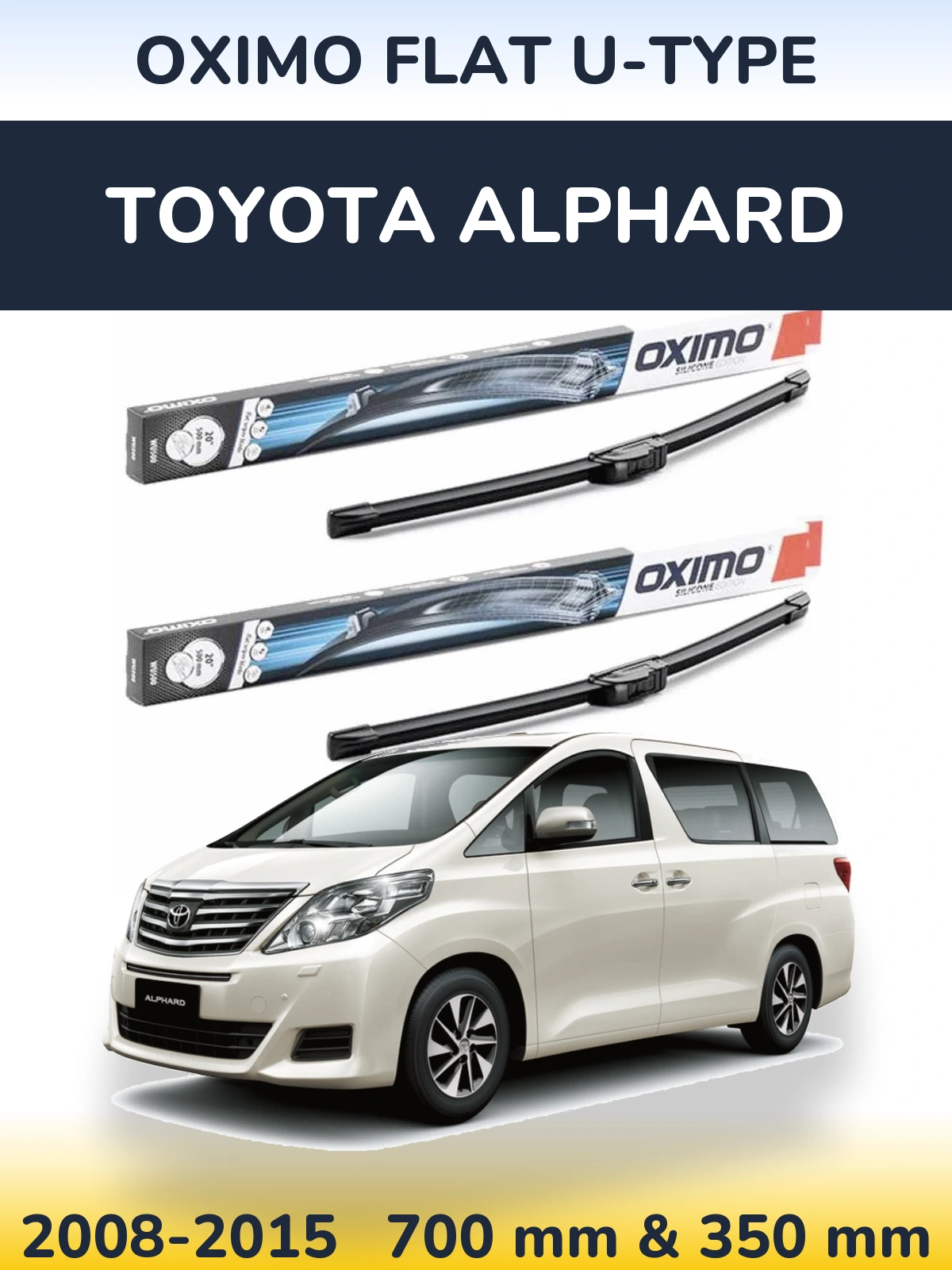Комплект передніх щіток Oximo Flat U-type 700 & 350 мм для Toyota Alphard 2008-2015