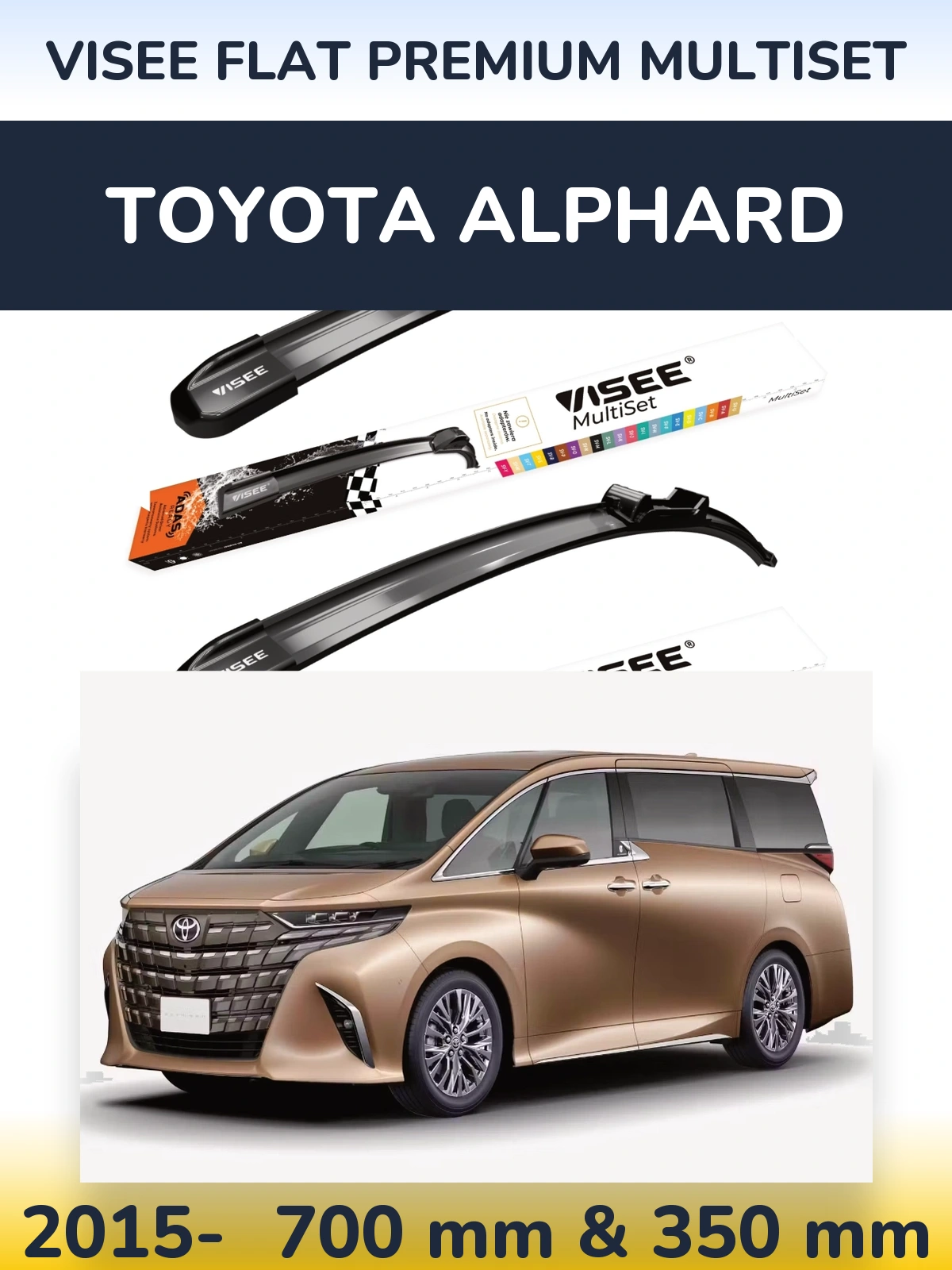 Комплект передних дворников VISEE FLAT PREMIUM MultiSet 700 & 350 мм для Toyota Alphard 2015-2026