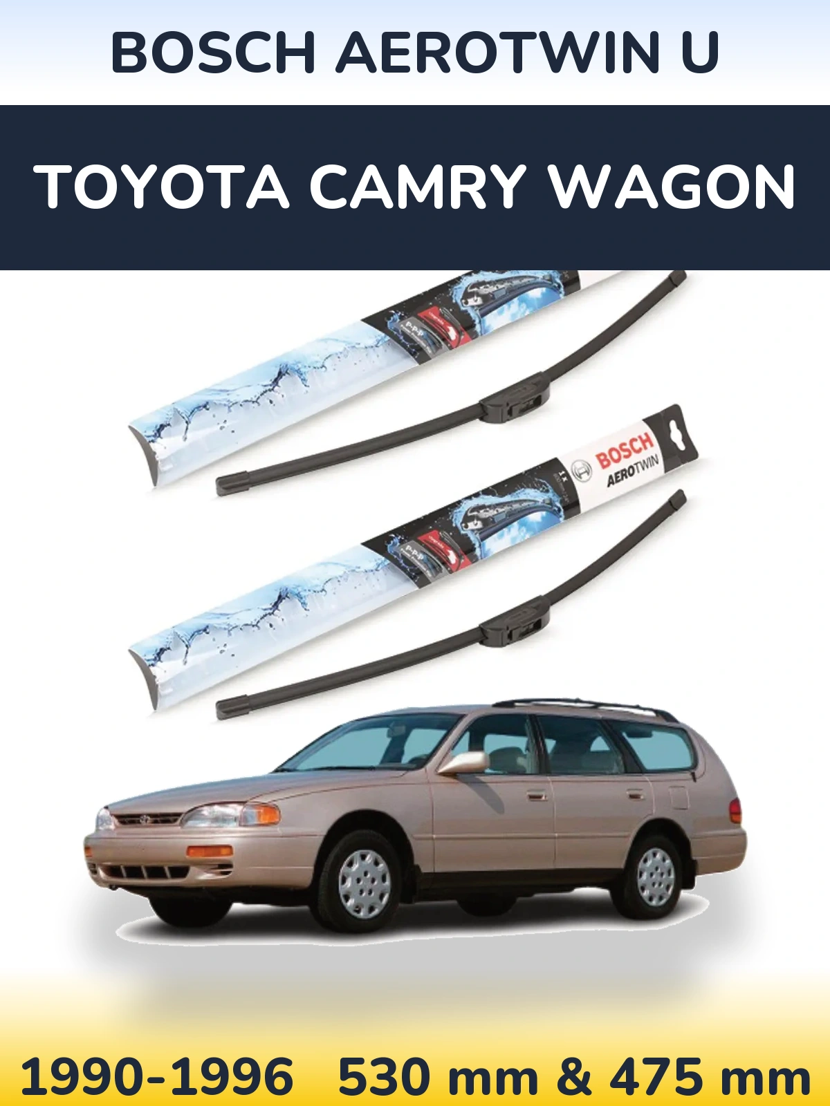 Front wiper blade set BOSCH AeroTwin U 530 & 475 mm for Toyota Camry Wagon 1990-1996