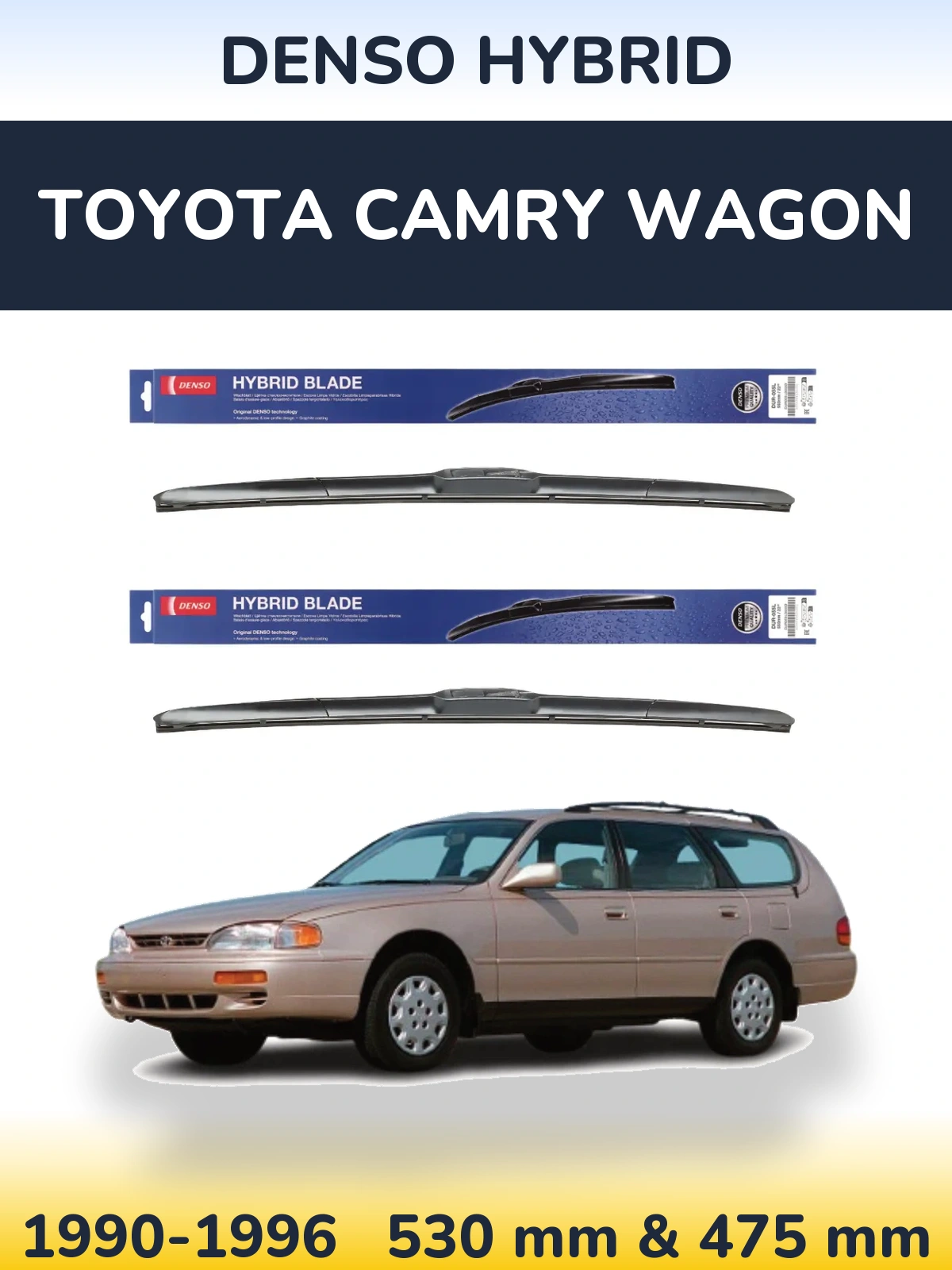 Front wiper blade set Denso Hybrid 530 & 475 mm for Toyota Camry Wagon 1990-1996