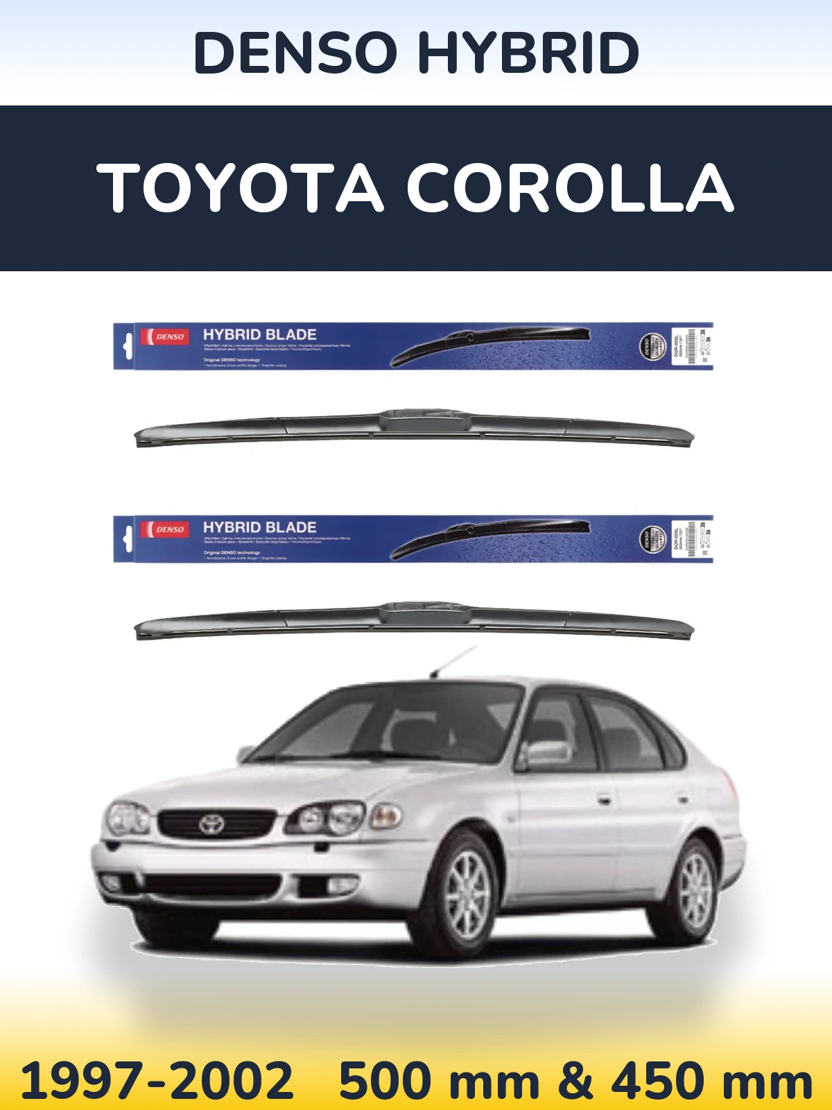 Комплект передних дворников Denso Hybrid 500 & 450 мм для Toyota Corolla 1997-2002