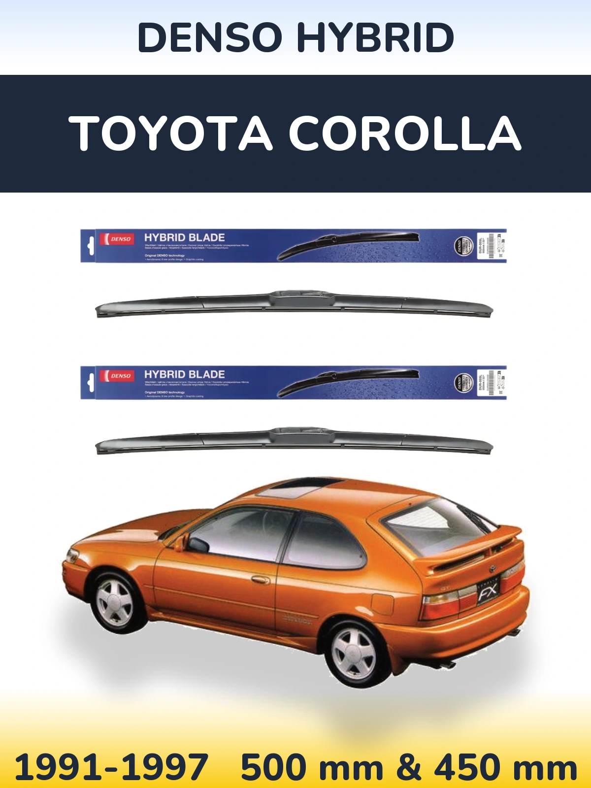 Front wiper blade set Denso Hybrid 500 & 450 mm for Toyota Corolla 1991-1997