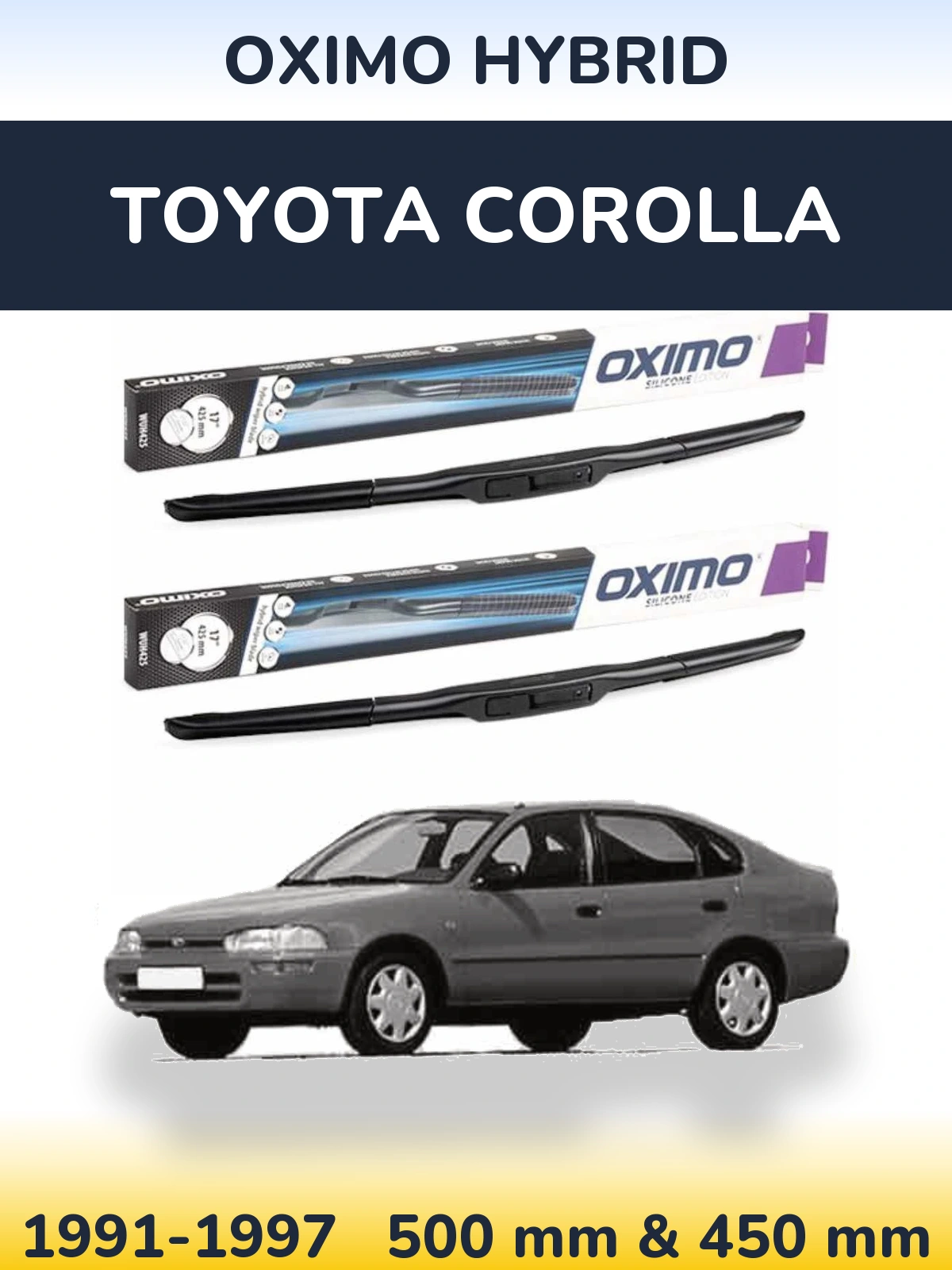 Front wiper blade set Oximo Hybrid 500 & 450 mm for Toyota Corolla 1991-1997