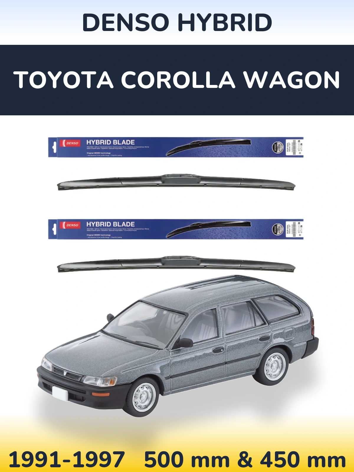 Front wiper blade set Denso Hybrid 500 & 450 mm for Toyota Corolla Wagon 1991-1997