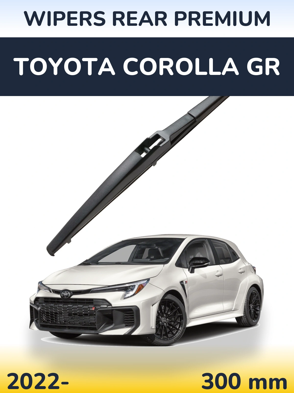 Rear wiper blade WIPERS REAR PREMIUM 300 mm for Toyota Corolla GR 2022-2026