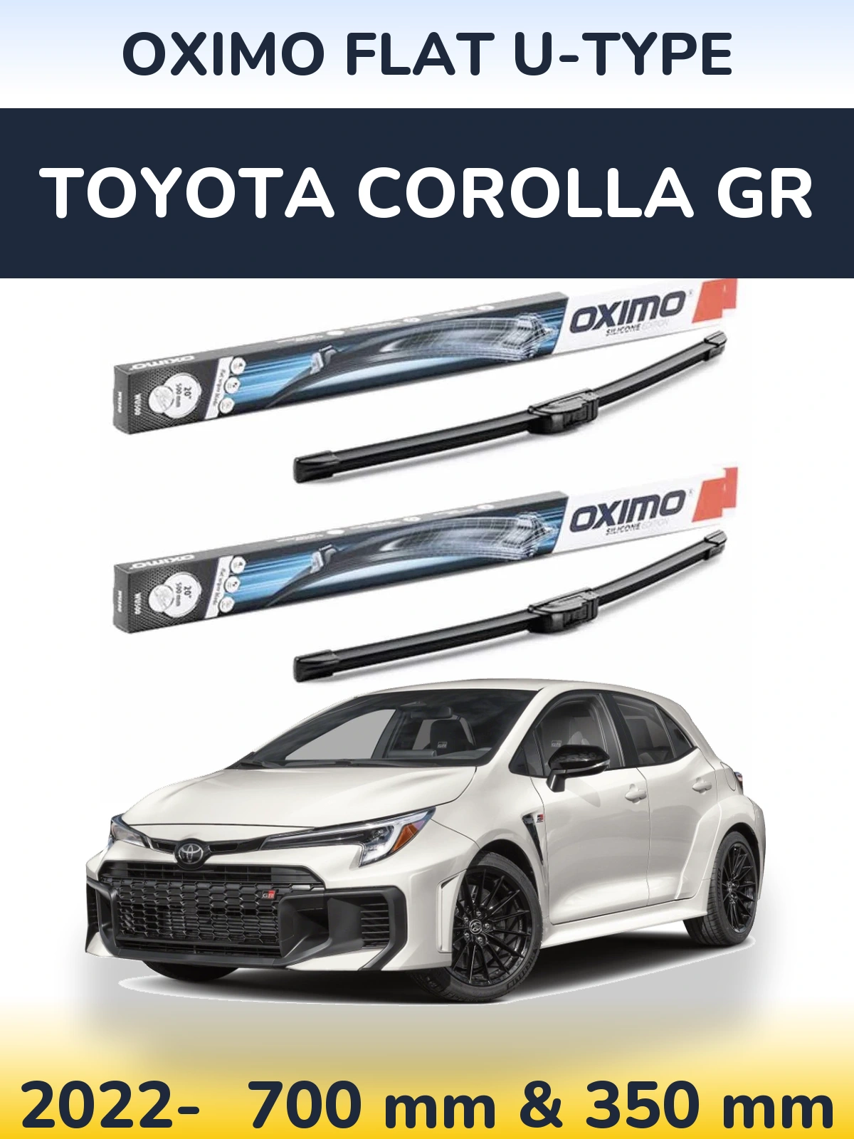 Front wiper blade set Oximo Flat U-type 700 & 350 mm for Toyota Corolla GR 2022-2026