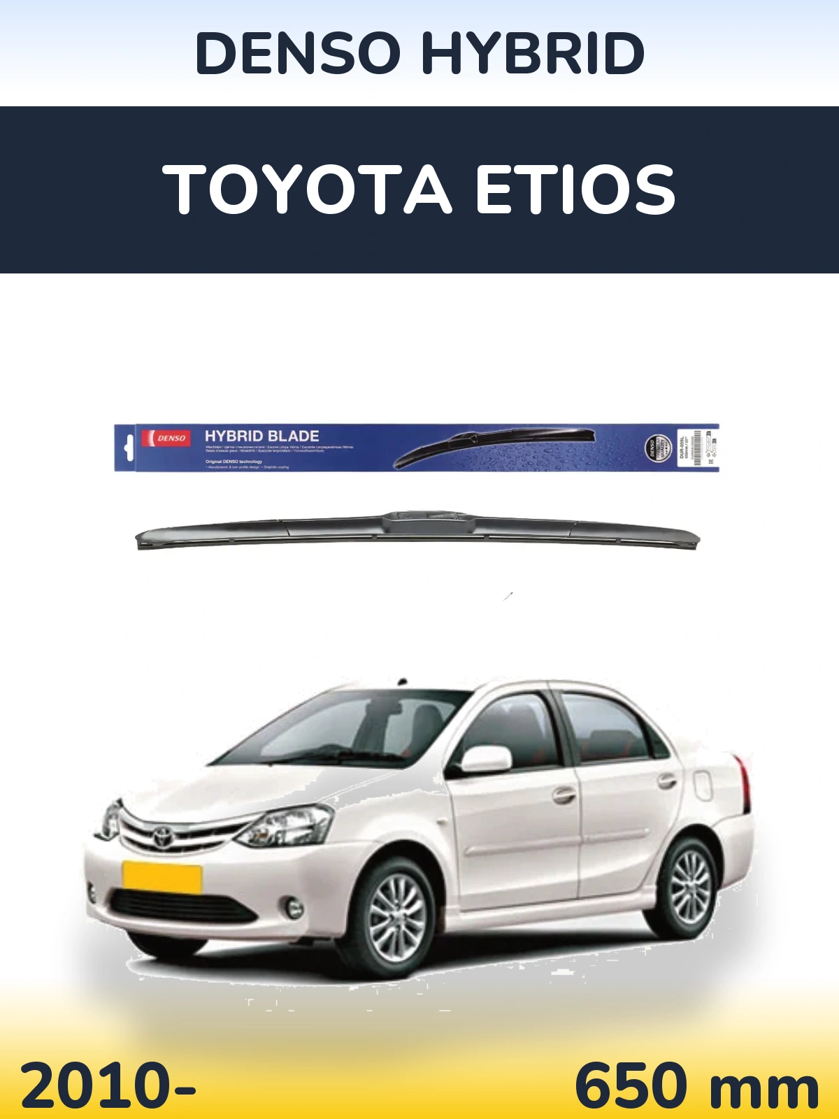 Передня щітка Denso Hybrid 650 мм для Toyota Etios 2010-2026