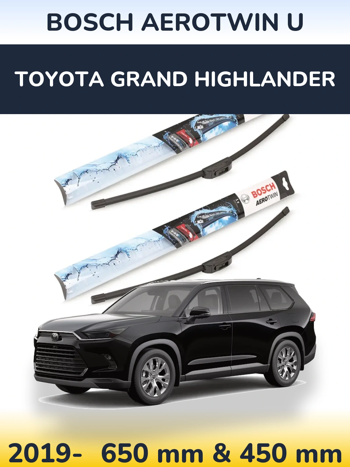 Front wiper blade set BOSCH AeroTwin U 650 & 450 mm for Toyota Grand Highlander 2019-2026