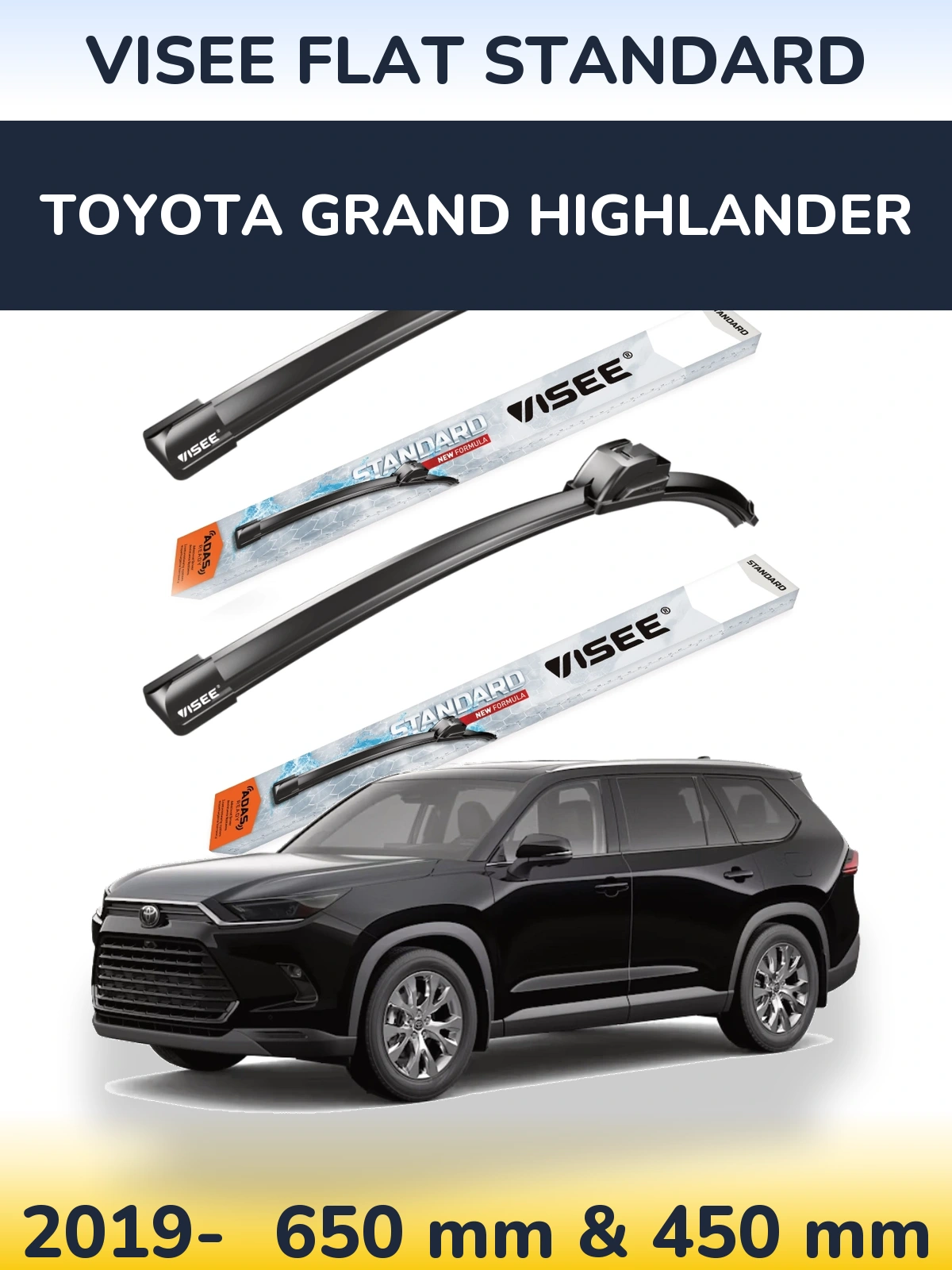 Front wiper blade set VISEE FLAT STANDARD 650 & 450 mm for Toyota Grand Highlander 2019-2026