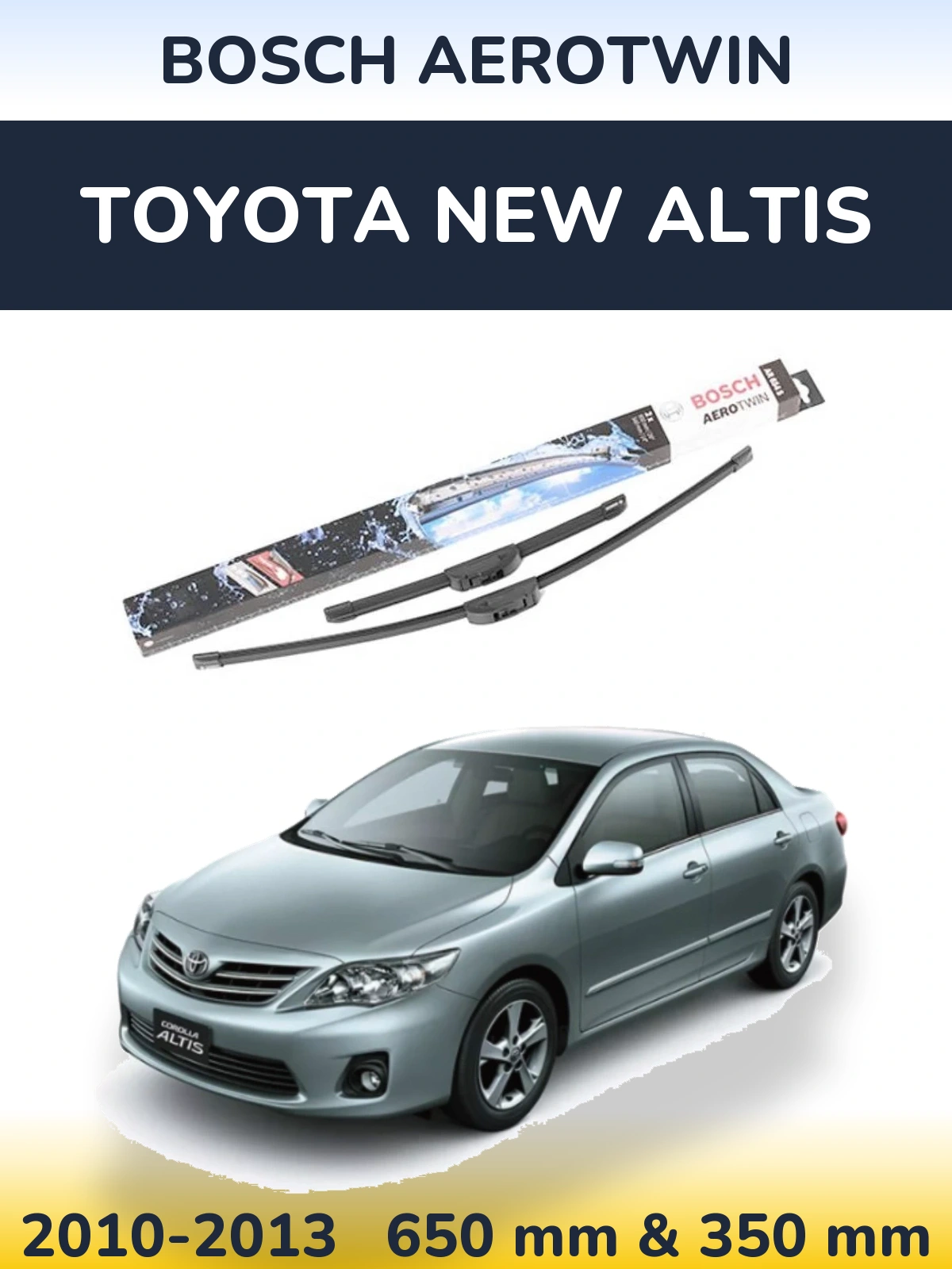 Комплект передних дворников BOSCH AeroTwin 650 & 350 мм для Toyota New Altis 2010-2013