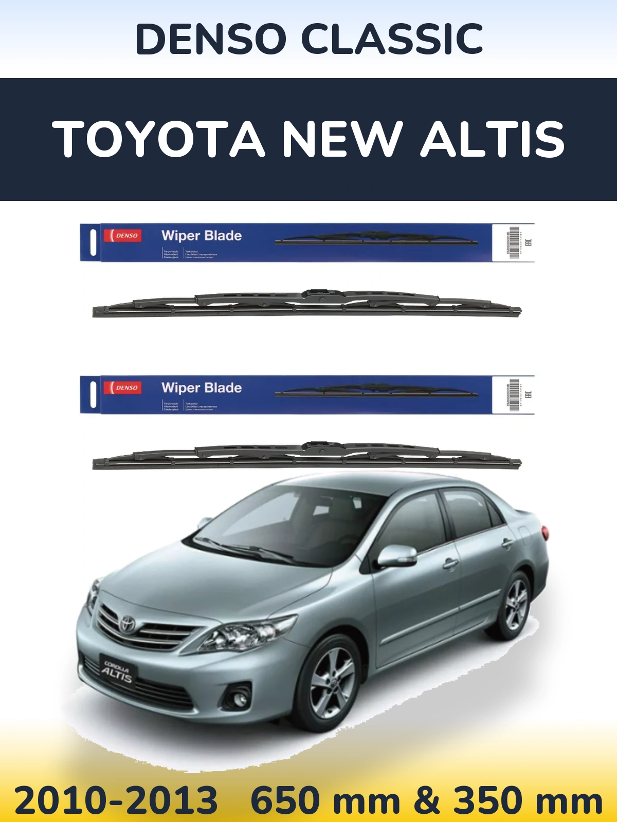Комплект передніх щіток Denso Classic 650 & 350 мм для Toyota New Altis 2010-2013